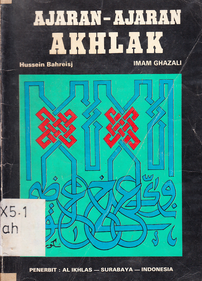Cover Ajaran-ajaran akhlak Imam Ghazali / Hussein Bahreisj