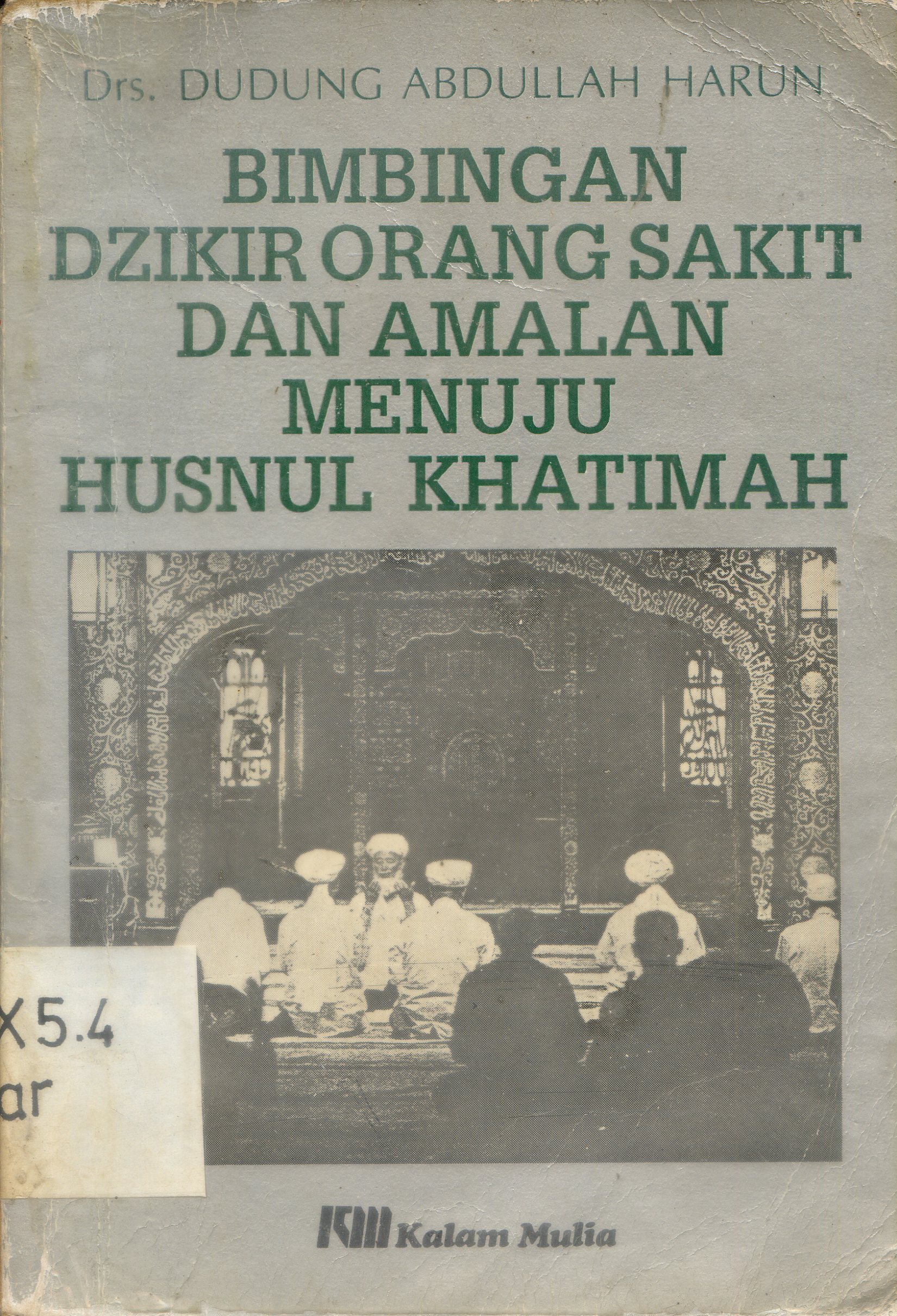 Cover Bimbingan dzikir orang sakit dan amalan menuju husnul khatimah