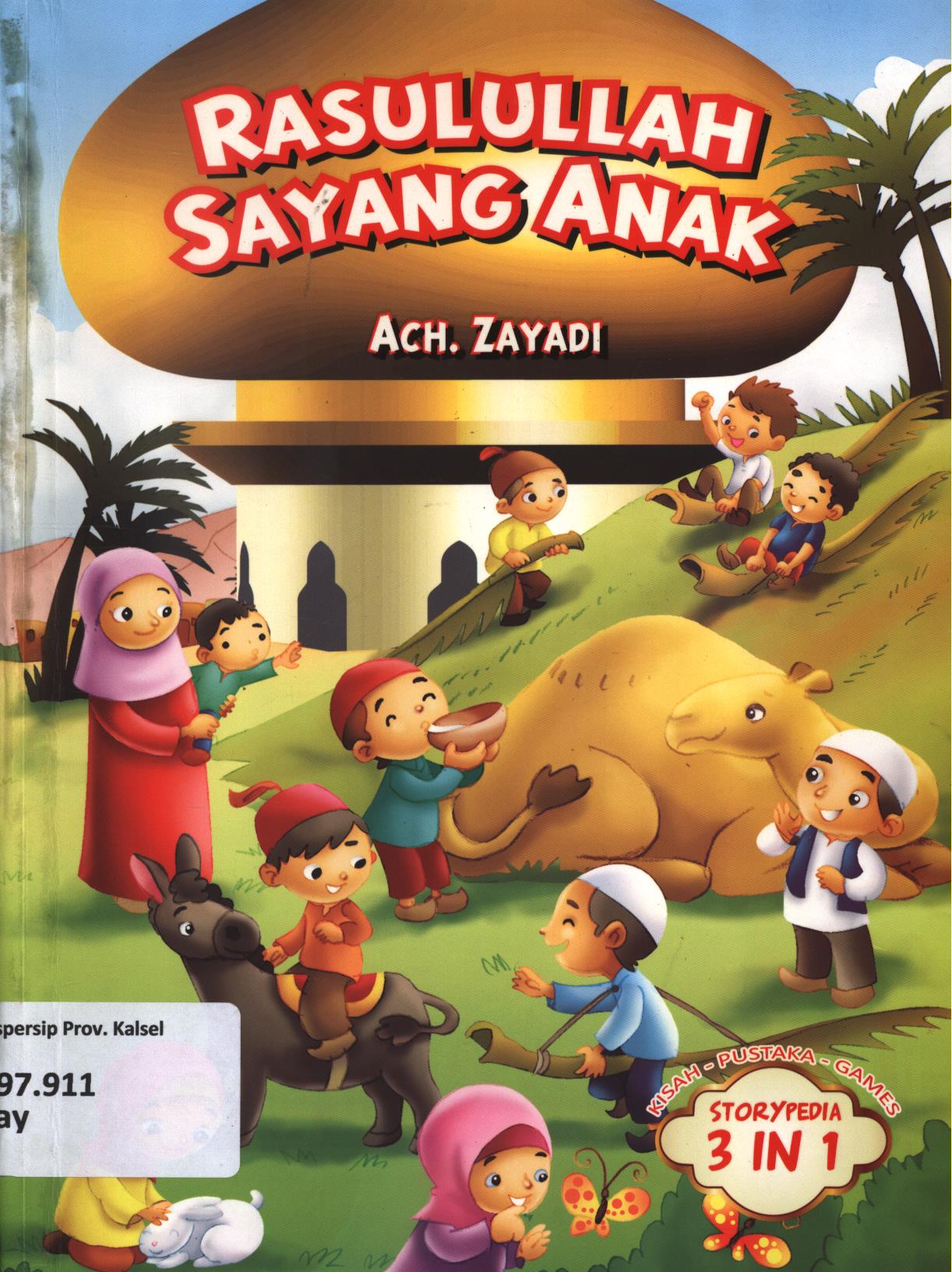 Cover Rasulullah sayang anak ? Ach Zayadi ; editor, Herlina Sitorus, Fita Riyadi