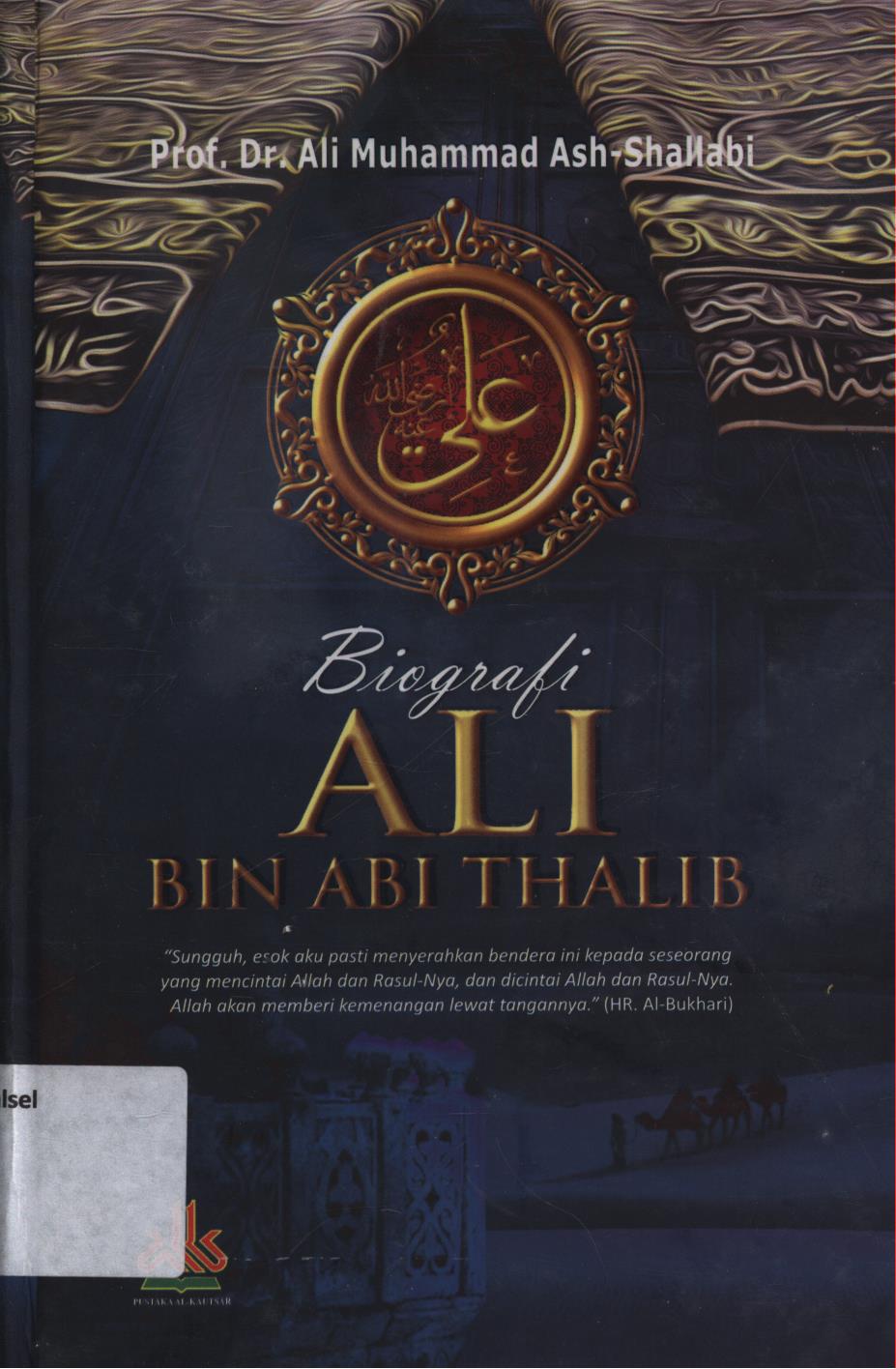 Cover Biografi Ali bin Abi Thalib / Ali Muhammad Ash-Shalabi