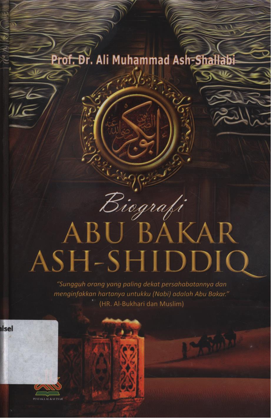 Cover Biografi Abu Bakar Ash-Shiddiq / Ali Muhammad Ash-Shallabi