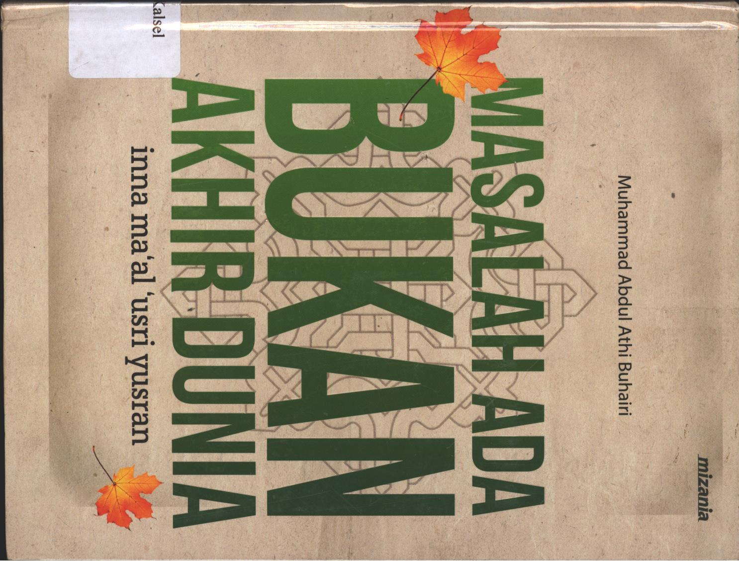 Cover Masalah Ada Bukan Akhir Dunia / Mizan