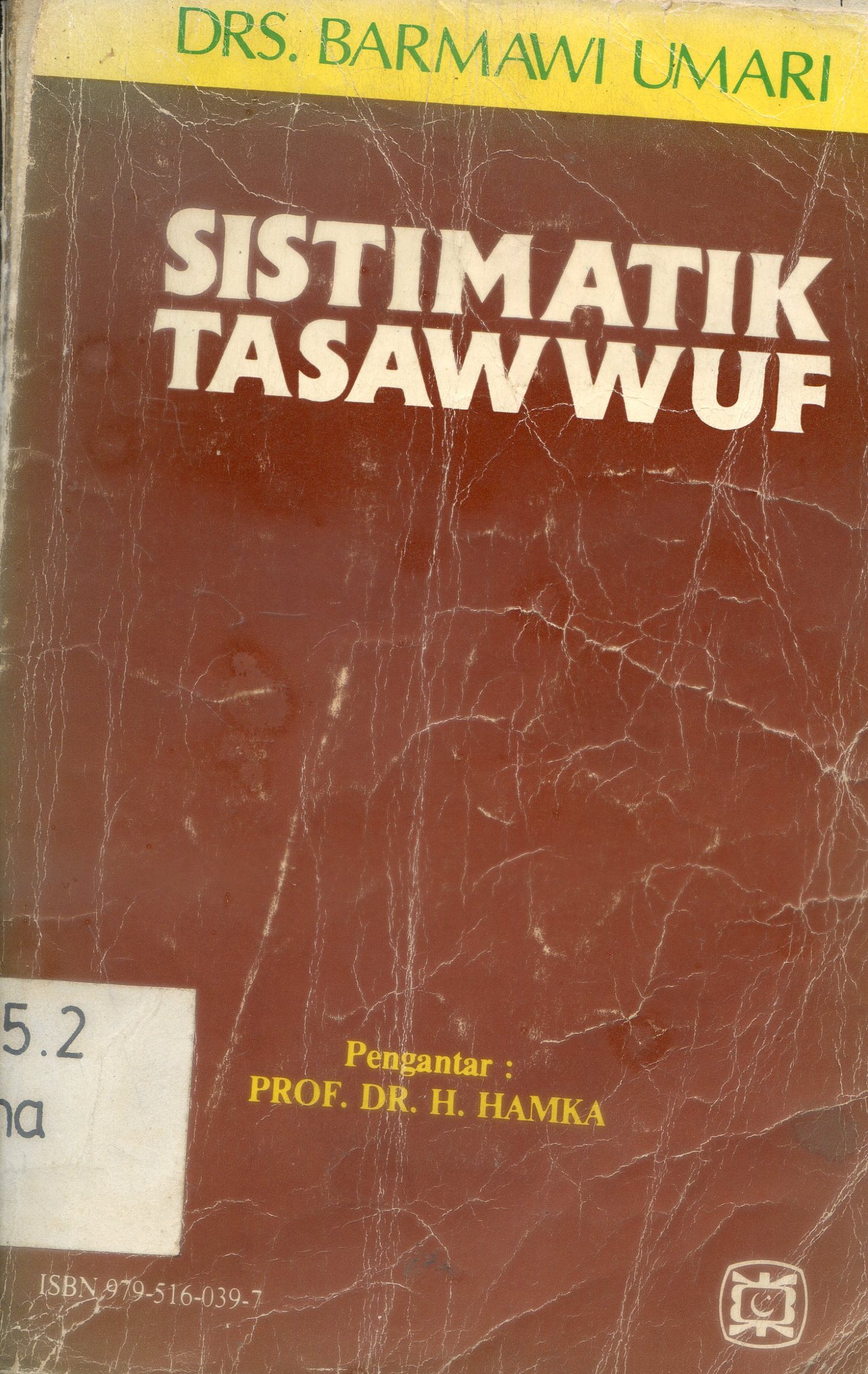 Cover Sistimatik tasawwuf / Barmawi Umari ; pengantar, H. Hamka