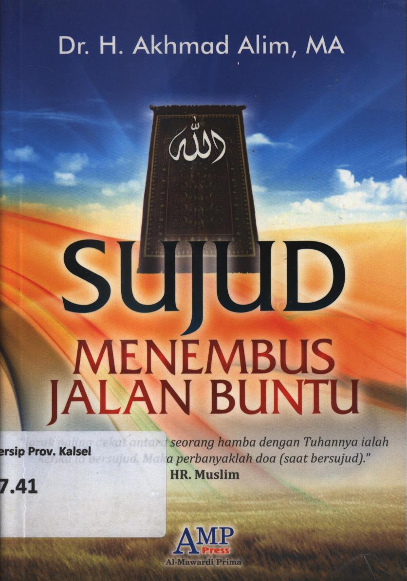 Cover Sujud Menembus jalan buntu / H. Akhmad Alim