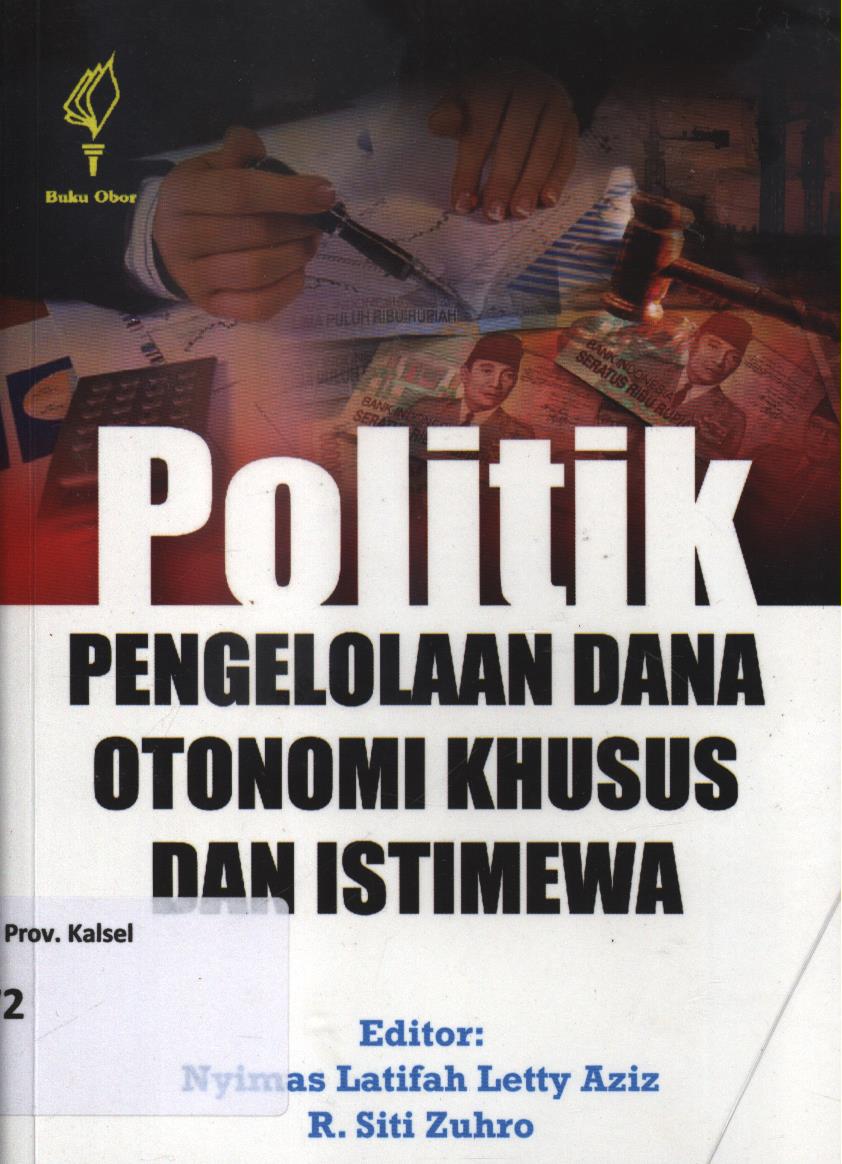 Cover Politik pengelolaan dan otonomi khusus dan istimewa
