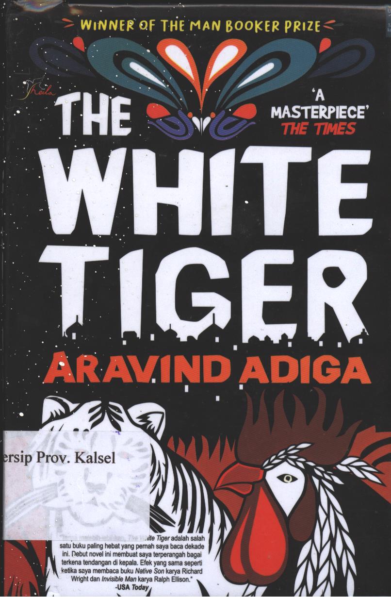 Cover The White Tiger / Rosemary Kesauly; Editor; Bnedita Rini W; Setting; Deddy Harmoko; Desain Sampul; Ellen Harmako; Modifikasi Desain Sampul;Christmastuti