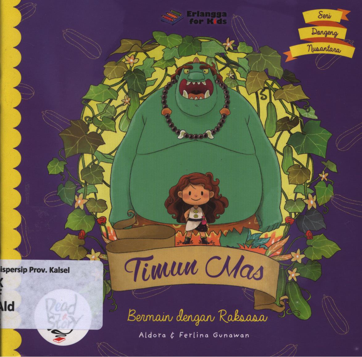 Cover Timun mas / Aldora ; editor, Widya Ayu Ningrum, Windrati Hapsari