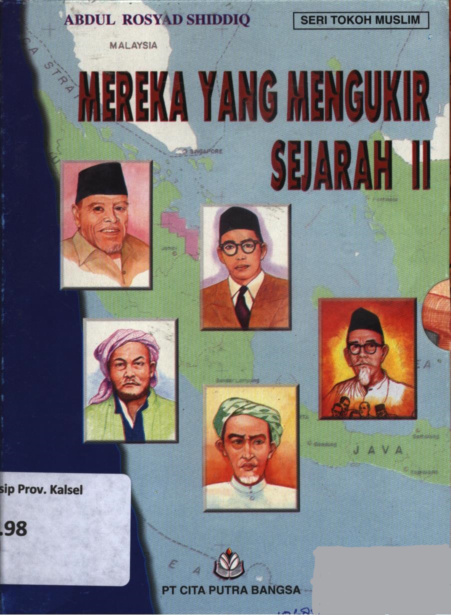 Cover Mereka yang mengukir sejarah II :  Haji Agus Salim, KH.Ahmad Dahlan, Hamka, KH. Hasyi Asy'ari, Mohammad Natsir / Abdul Rosyad Shiddiq