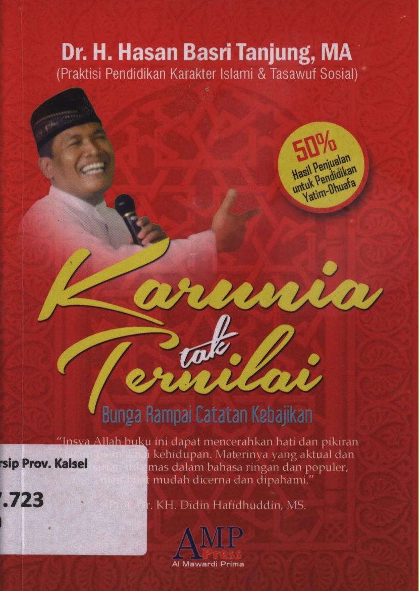 Cover Karunia tak ternilai :  Bunga rampai catatan kebajikan / Hasan Basri Tanjung