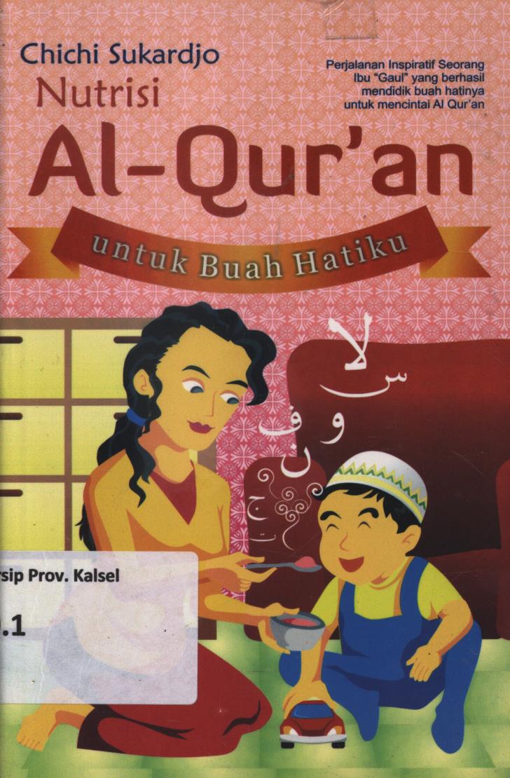 Cover Nutrisi Al Qur'an untuk buah hatiku / Chichi Sukardjo
