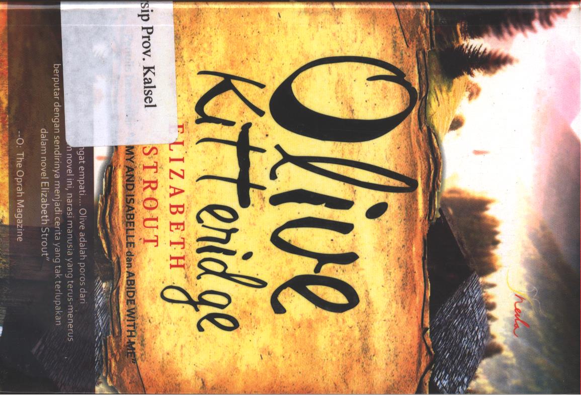 Cover Olive Kitteridge / Elizabeth Strout ; penerjemah, Novieta Christina; editor, Th. Arie Prabawati