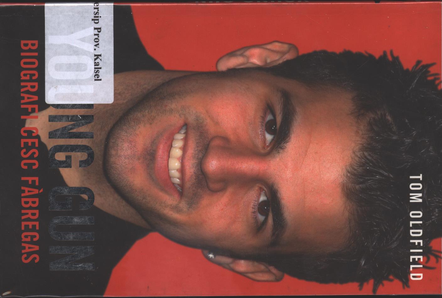 Cover Young Gun / Tom Oldfield  ; editor, Prinandita Adhika