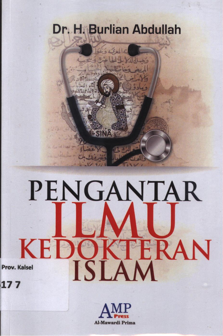 Cover Pengantar ilmu kedokteran Islam / H.Burlian Abdullah