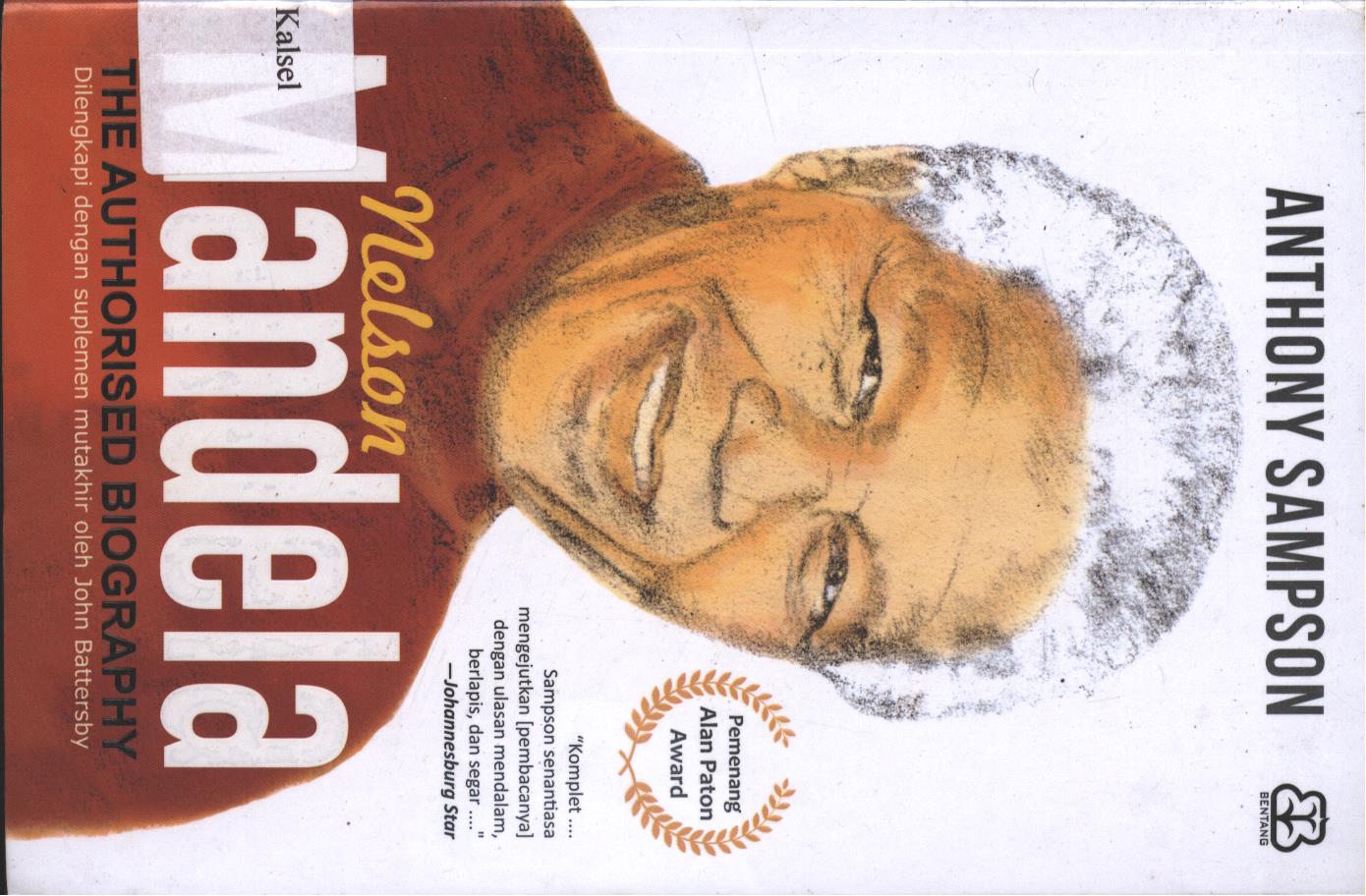 Cover Nelson Mandela :  The Authorised Biography / Anthony Sampson ; penerjemah, Reni Indardini ; penyunting, Azizah Fitriyanti
