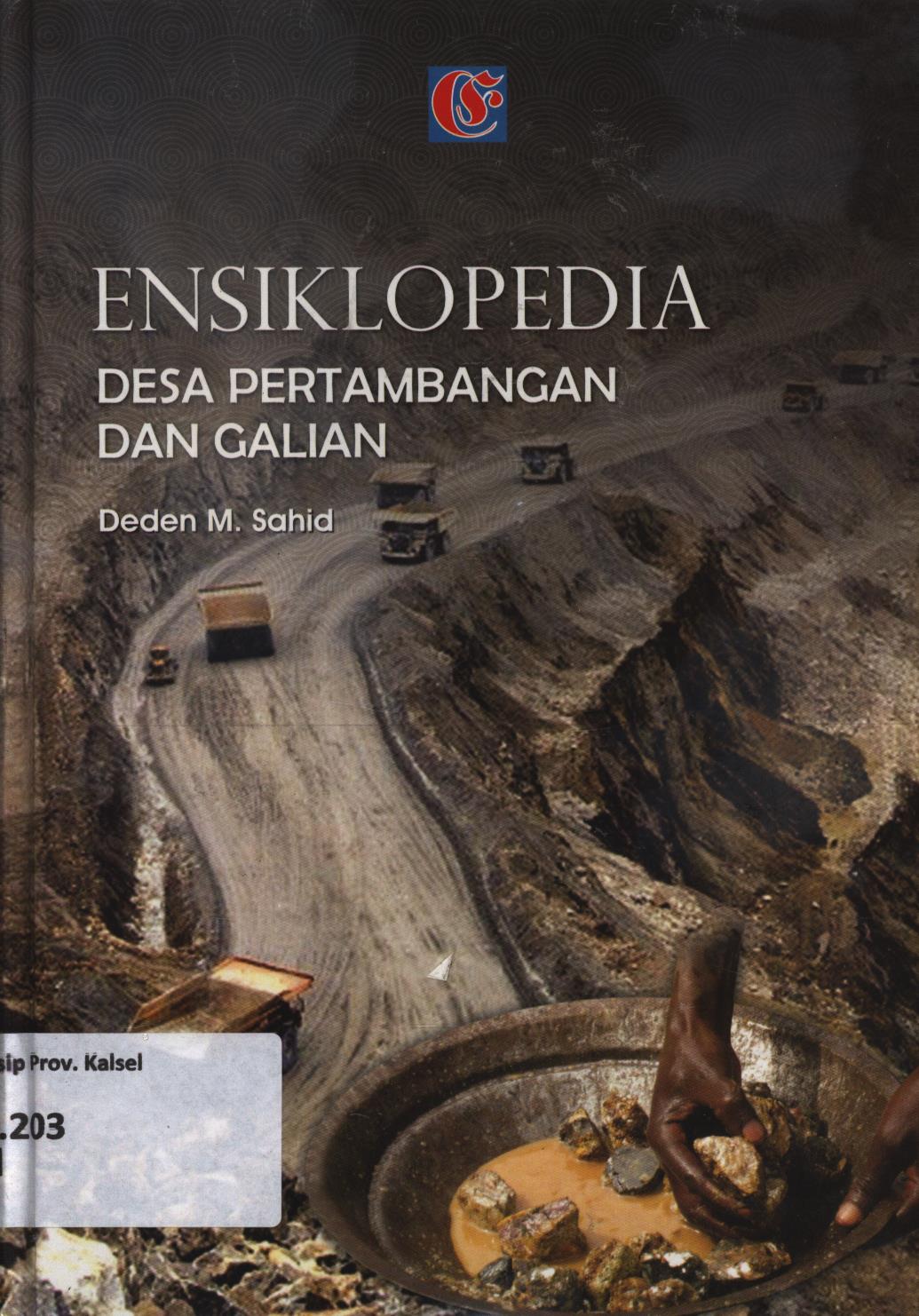 Cover Ensiklopedia :  Desa pertambangan dan galian / Deden M.Sahid