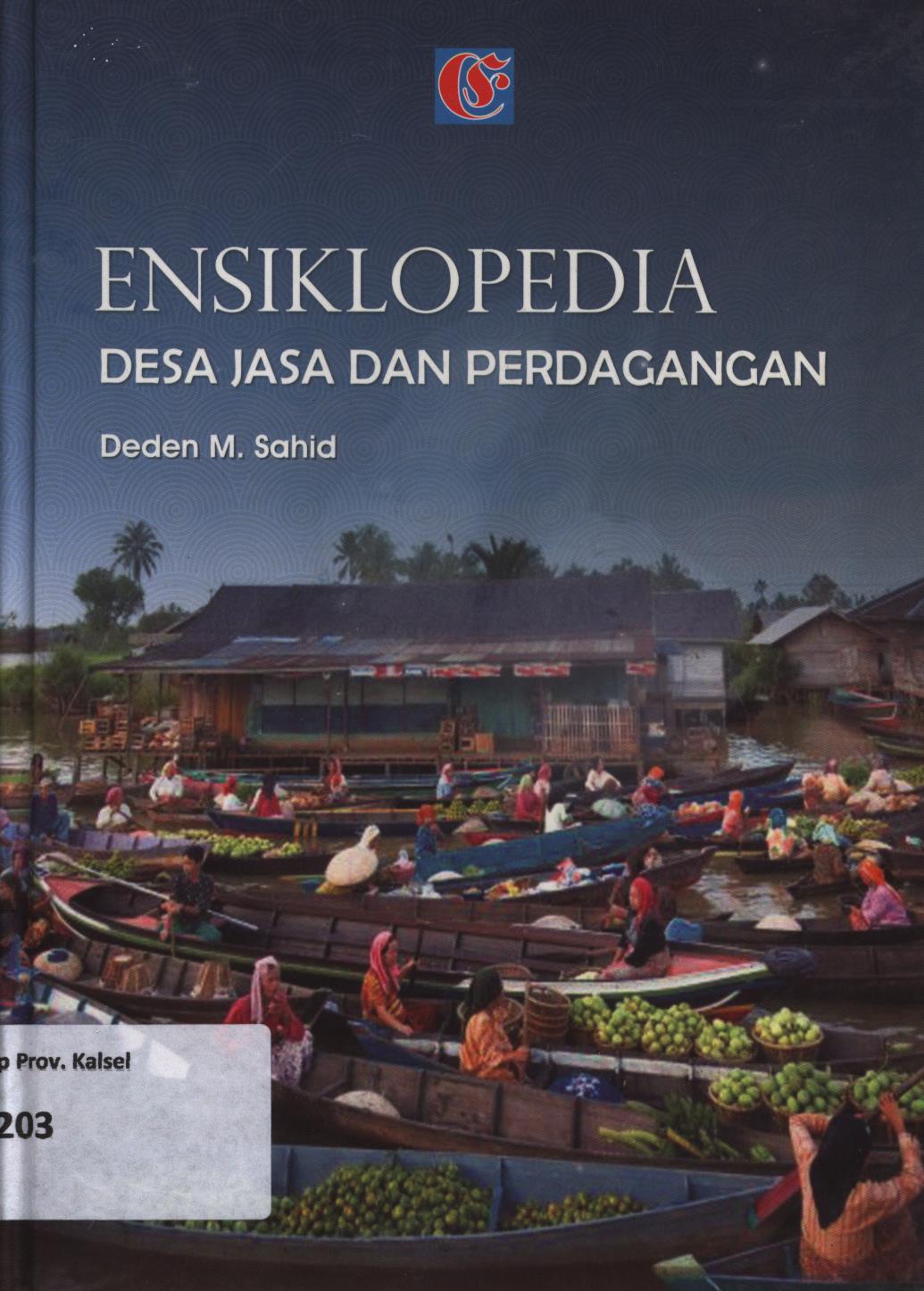Cover Ensiklopedia :  Desa jasa dan perdagangan / Deden M.Sahid