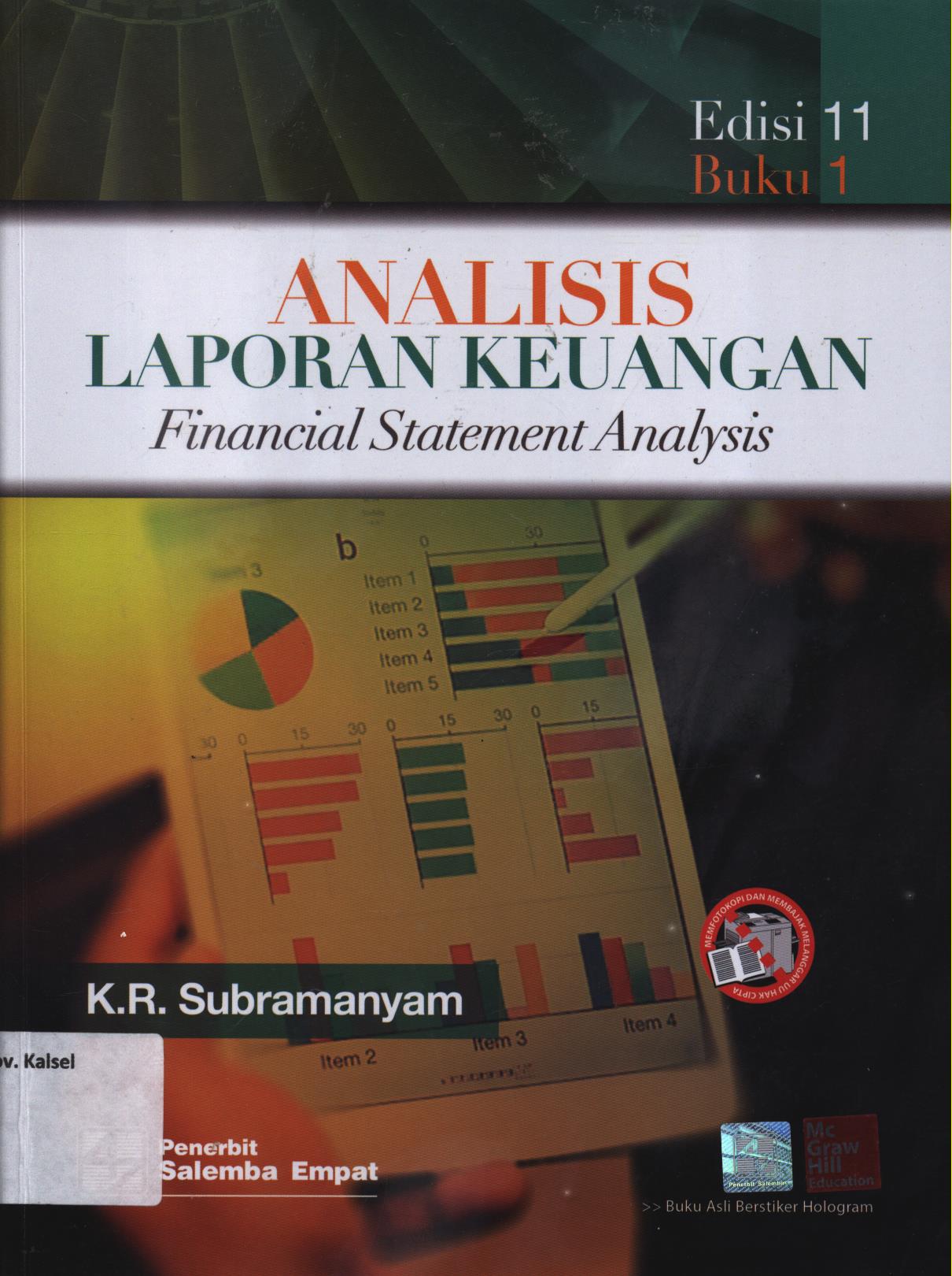 Cover Analisis laporan keuangan :  Finansial Statement Analysis edisi 11 buku 1 / K.R. Subaramanyam