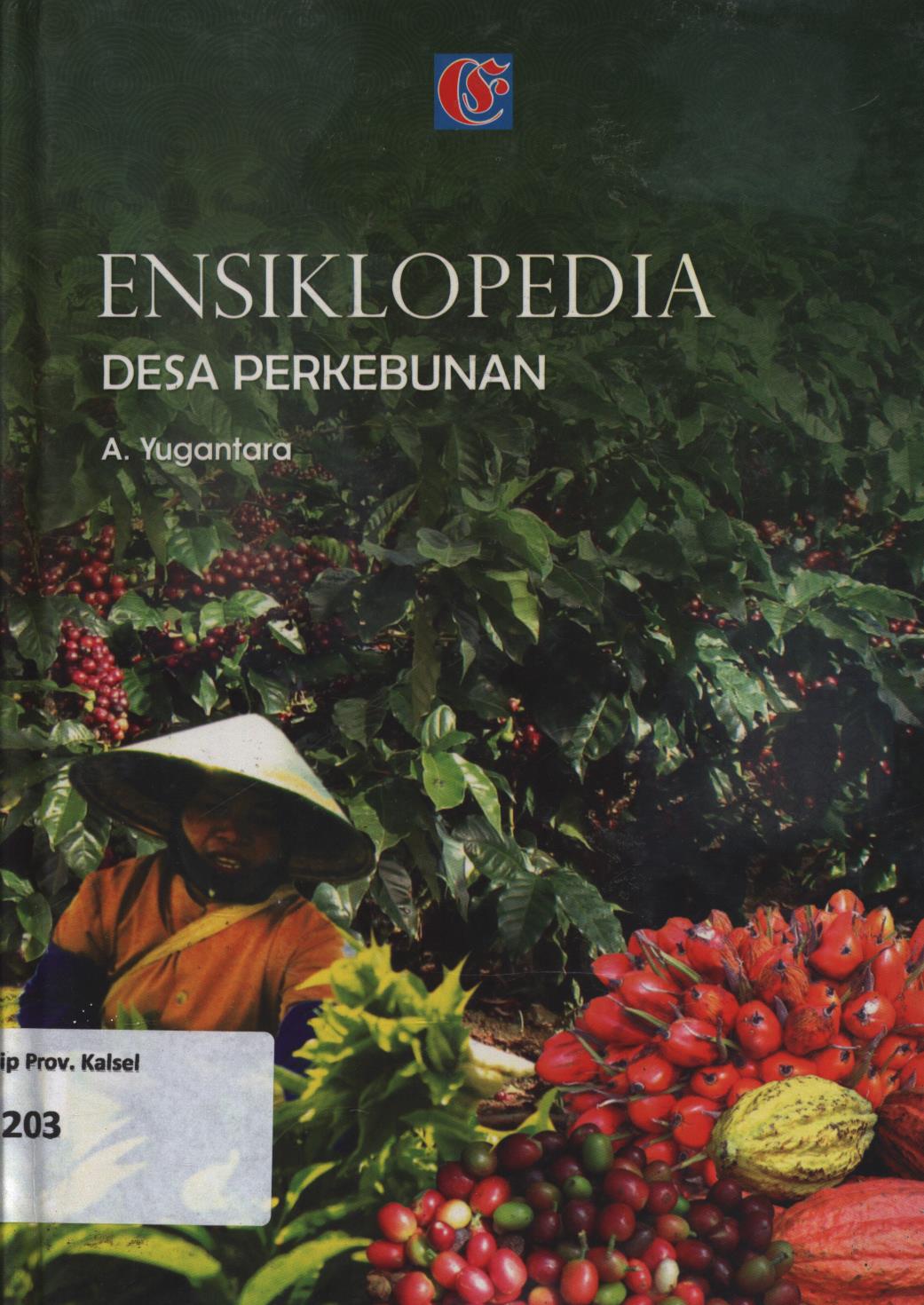 Cover Ensiklopedia :  Desa perkebunan / A. Yugantara