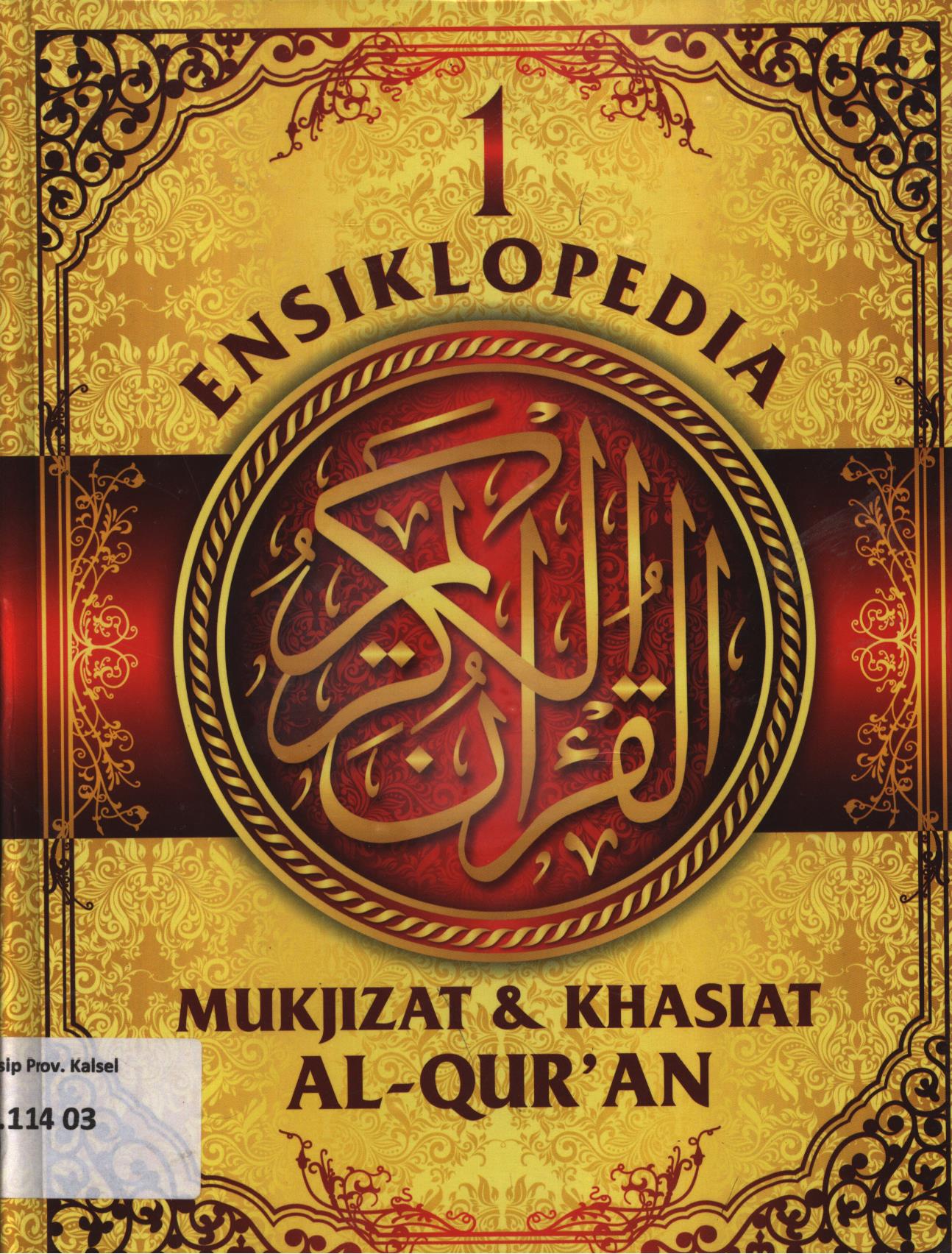 Cover Ensiklopedia mukjizat dan khasiat Al Qur'an 1 / Imam Qurthubi Al Andalusi