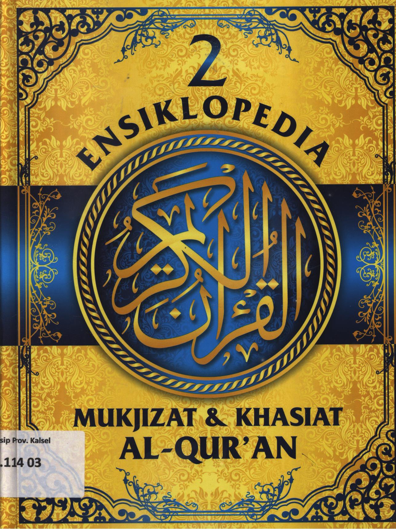 Cover Ensiklopedia mukjizat dan khasiat Al Qur'an 2 / Imam Qurthubi Al Andalusi