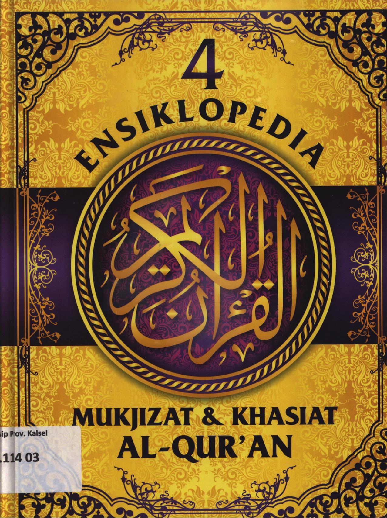 Cover Ensiklopedia mukjizat dan khasiat Al Qur'an 4 / Imam Qurthubi Al Andalusi