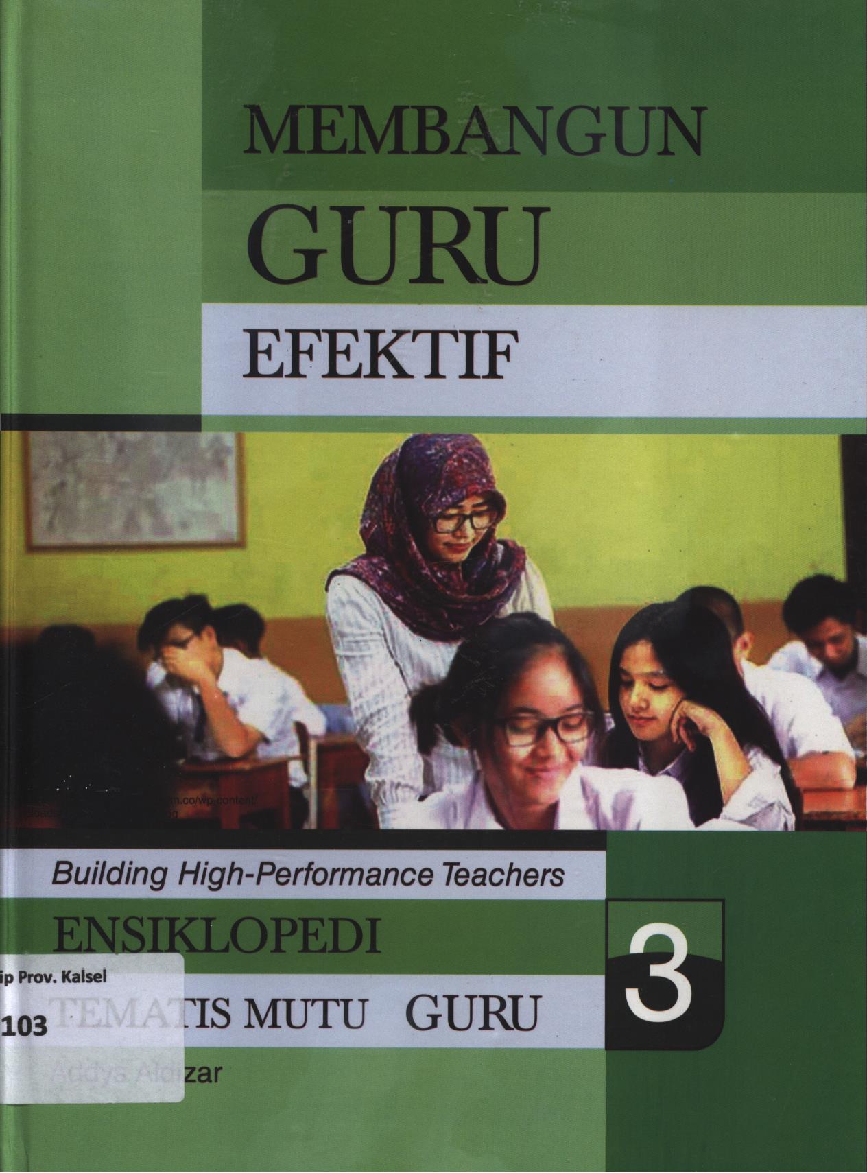 Cover Membangun guru efektif 3 / Addys Aldizar