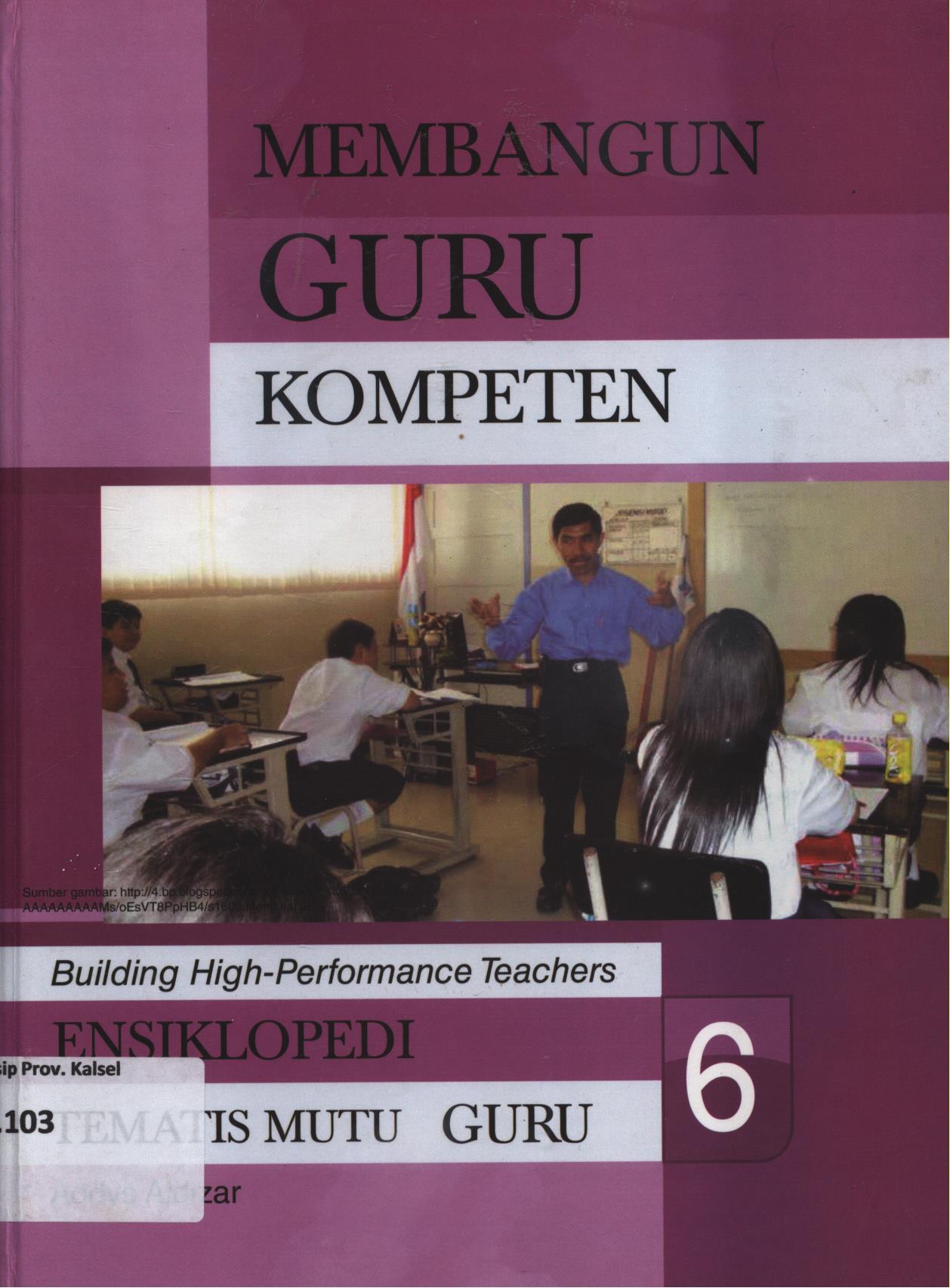Cover Membangun guru kompeten 6 / Addys Aldizar
