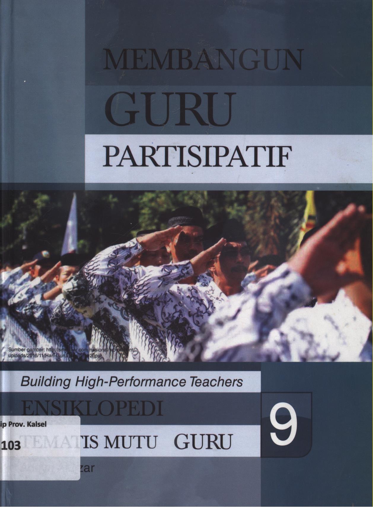 Cover Membangun guru partisipatif 9 / Addys Aldizar