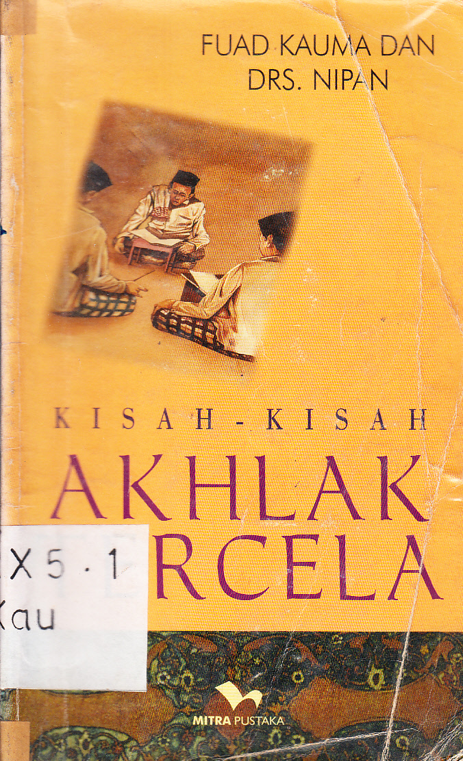 Cover Kisah-kisah akhlak tercela / Fuad Kauma dan Nipan ; penyunting, A. Choiran Marzuki