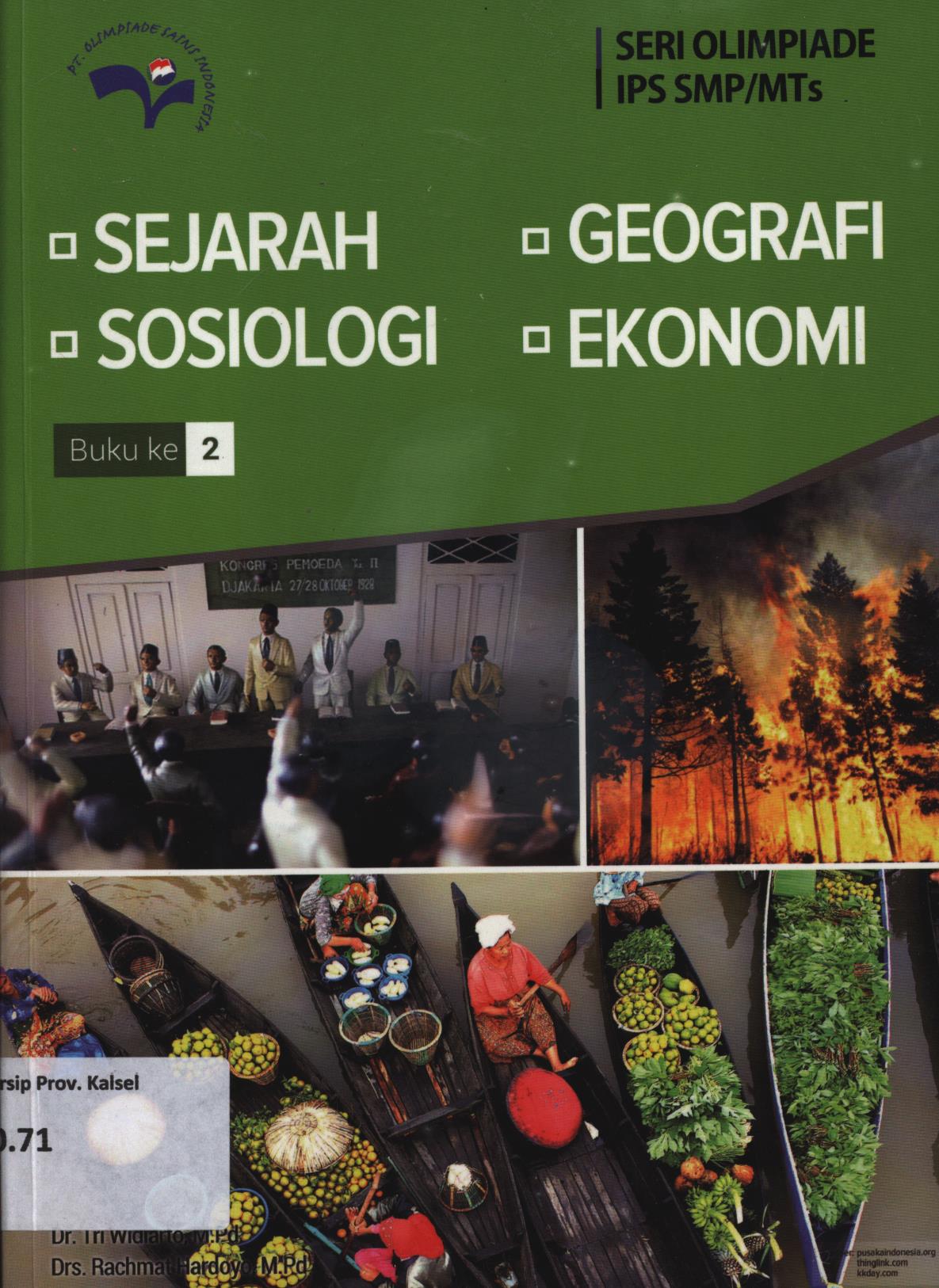Cover Seri olimpiade IPS SMP/MTs :  Sejarah, geografi, sosiologi, ekonomi buku 2 / Tri Widiarto