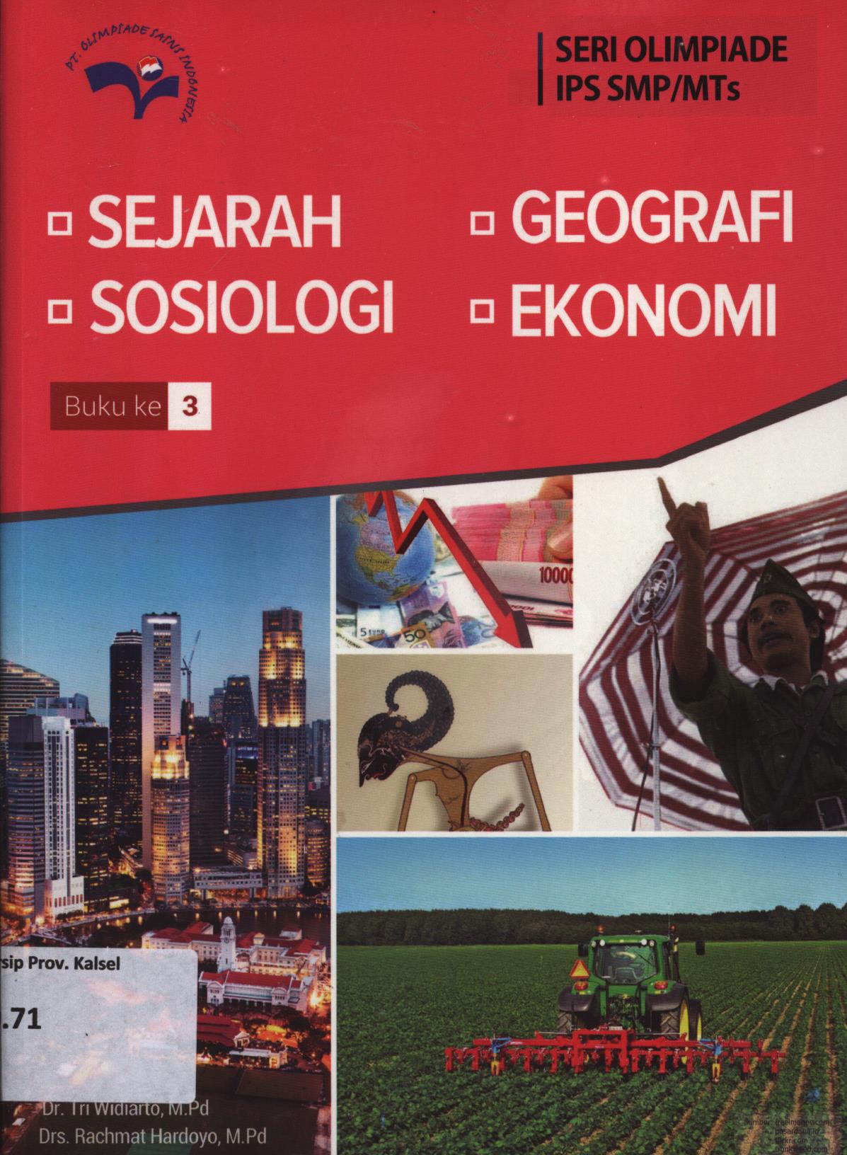 Cover Seri olimpiade IPS SMP/MTs :  sejarah, geografi, sosiologi, ekonomi buku 3 / Tri Widiarto