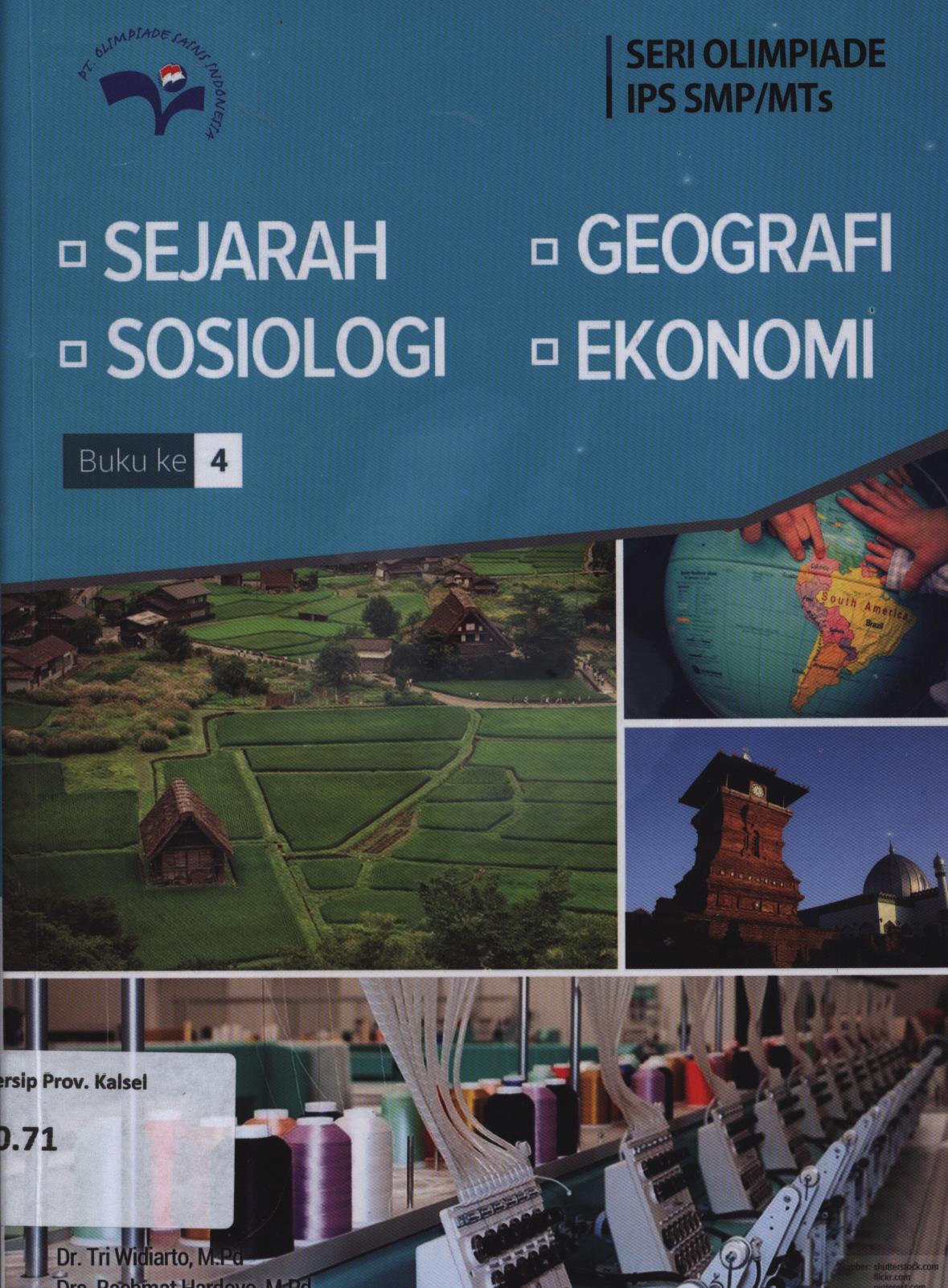 Cover Seri olimpiade IPS SMP/MTS :  Sejarah, geografi, sosiologi, ekonomi buku 4 / Tri Widiarto