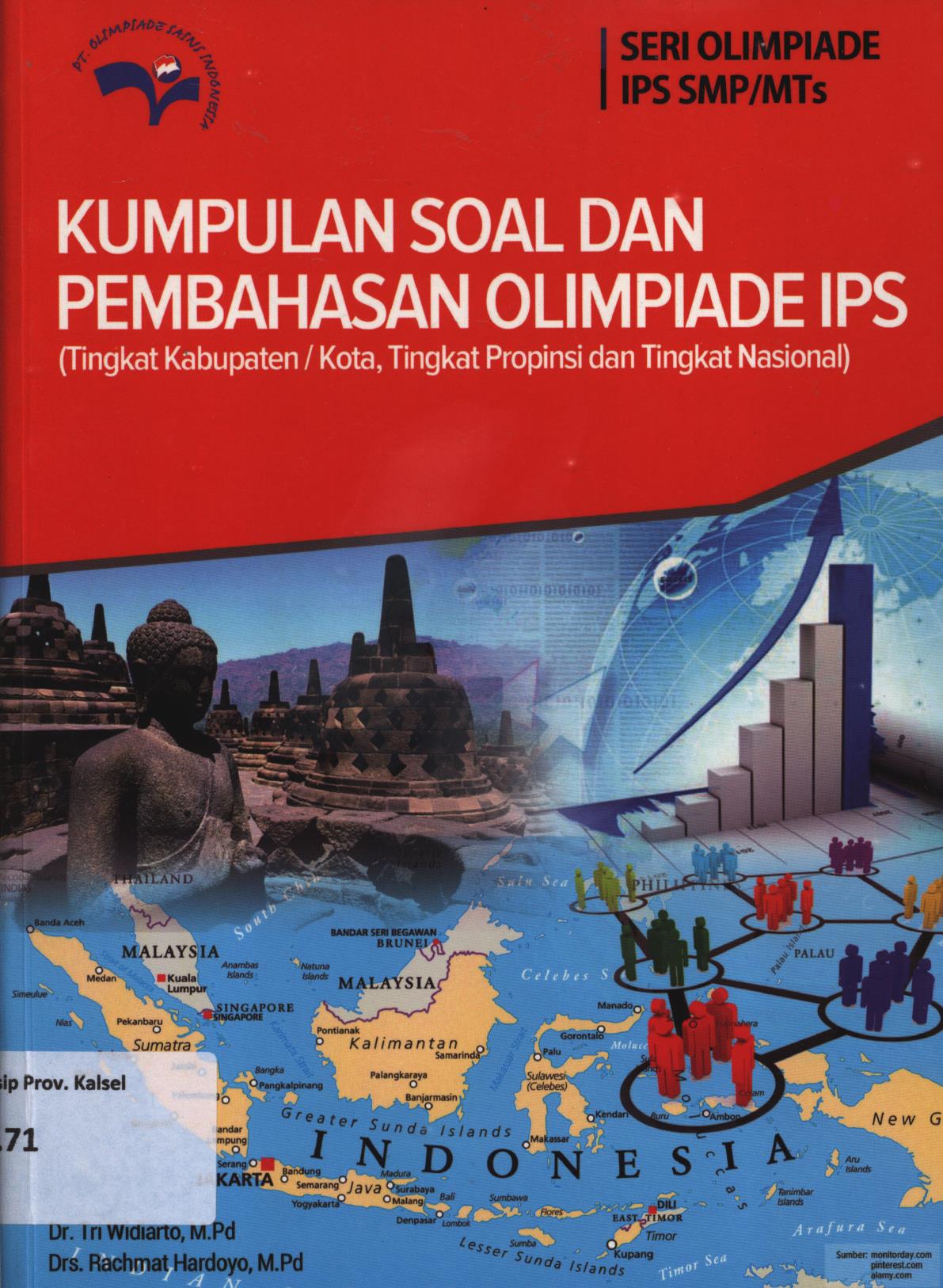 Cover Seri olimpiade IPS SMP/MTs :  kumpulan soal dan pembahasan olimpiade IPS (Tingkat Kabupaten/Kota, tingkat Propinsi dan Tingkat Nasional / Tri Widiarto