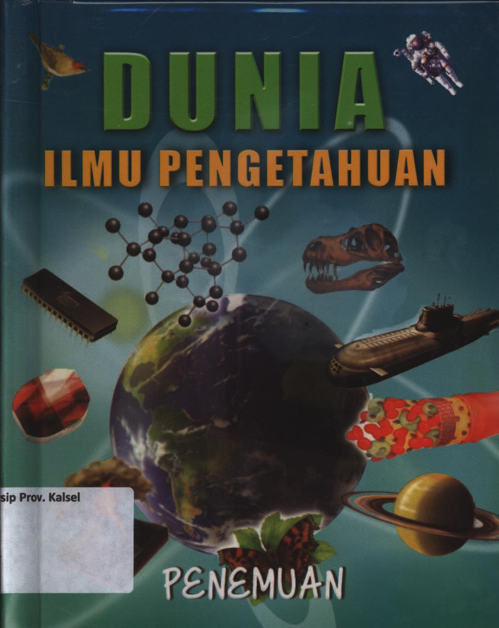 Cover Dunia ilmu pengetahuan :  penemuan / Retno Setyorini