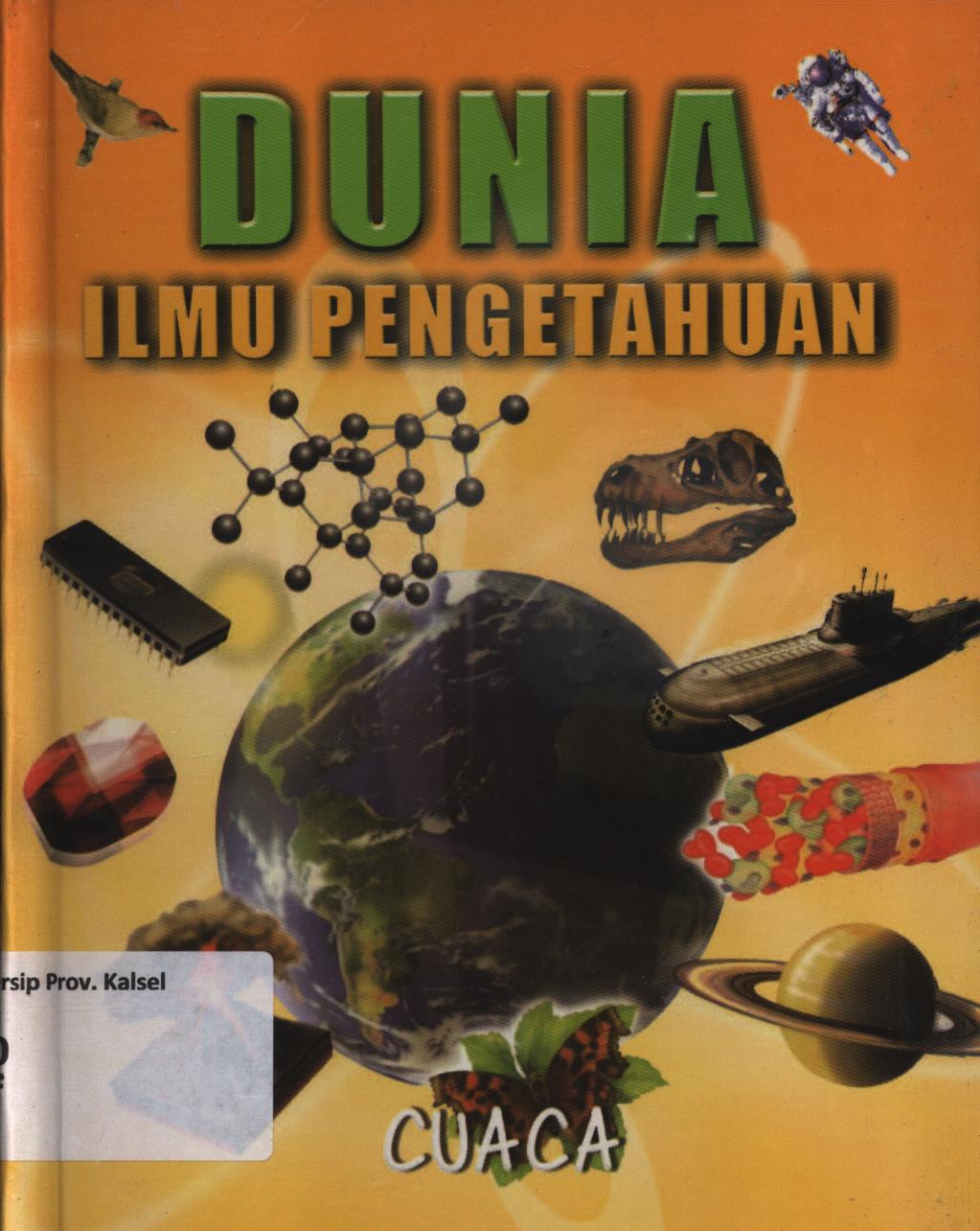 Cover Dunia ilmu pengetahuan : cuaca / Retno Setyorini