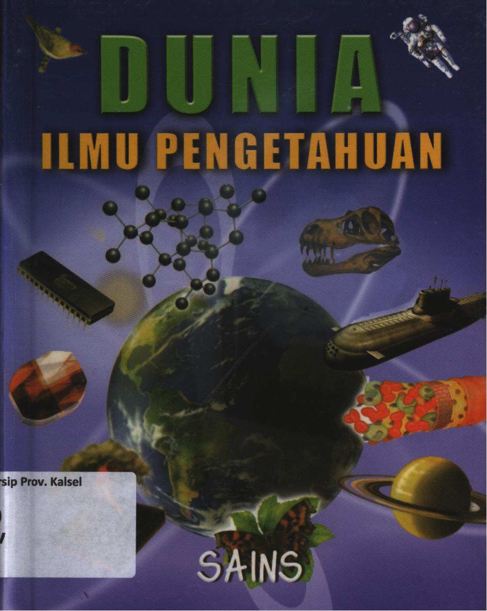 Cover Dunia ilmu pengetahuan :  sains / Novie Suzanna Ndoen