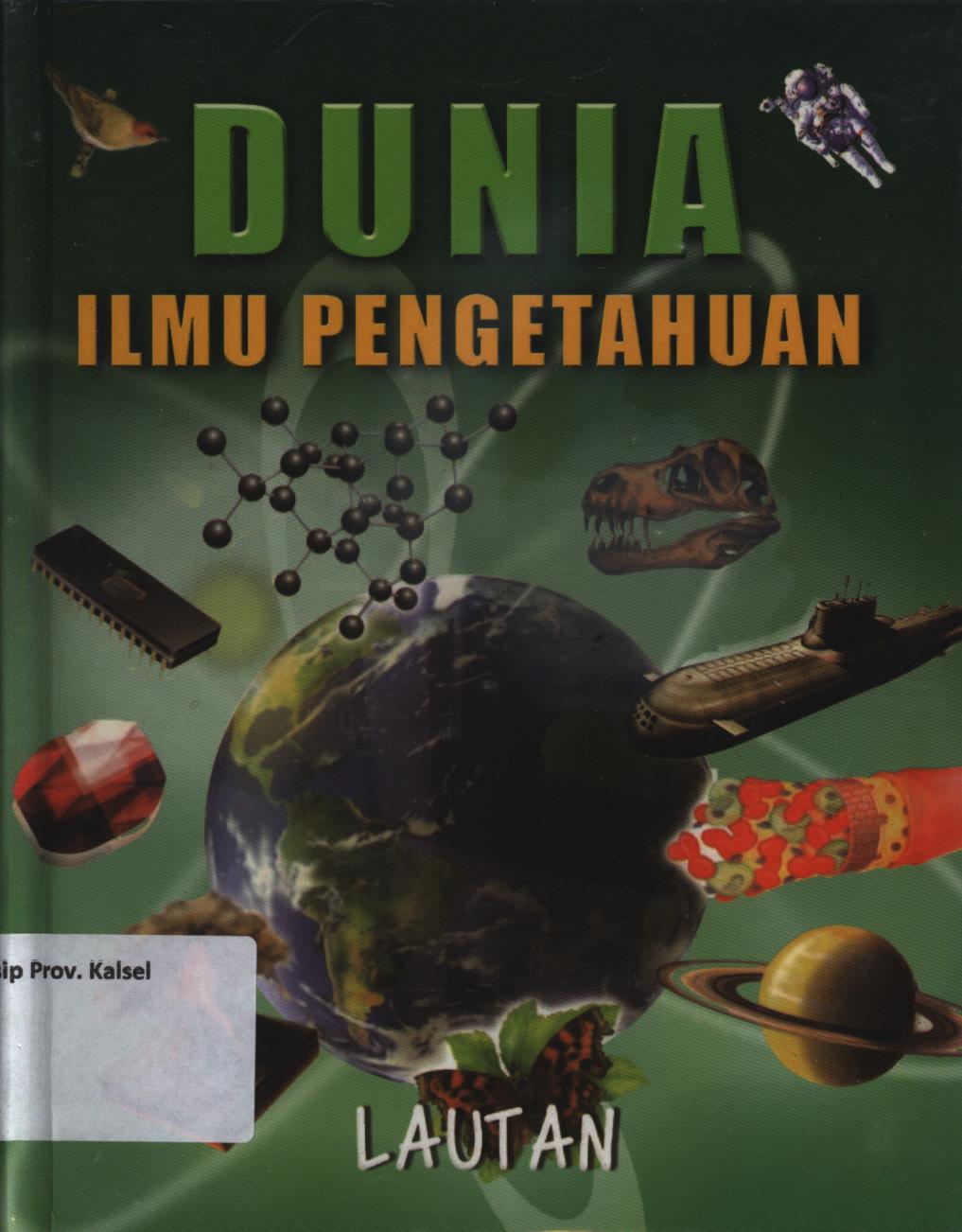 Cover Dunia  ilmu  pengetahuan :  lautan / Retno Setyorini