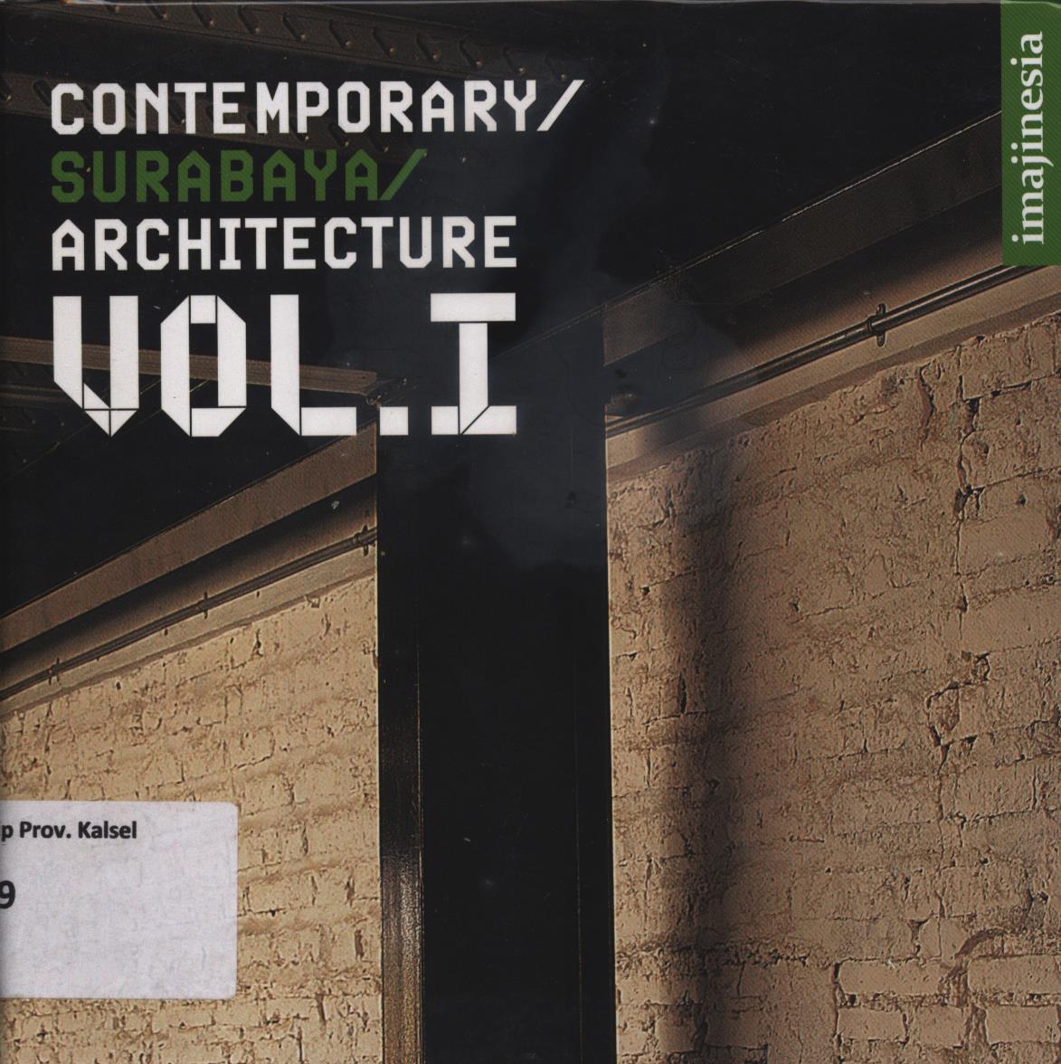 Cover Contemporary/surabaya/architecture Vol. 1 / Tim penyusun, Andy Rahman