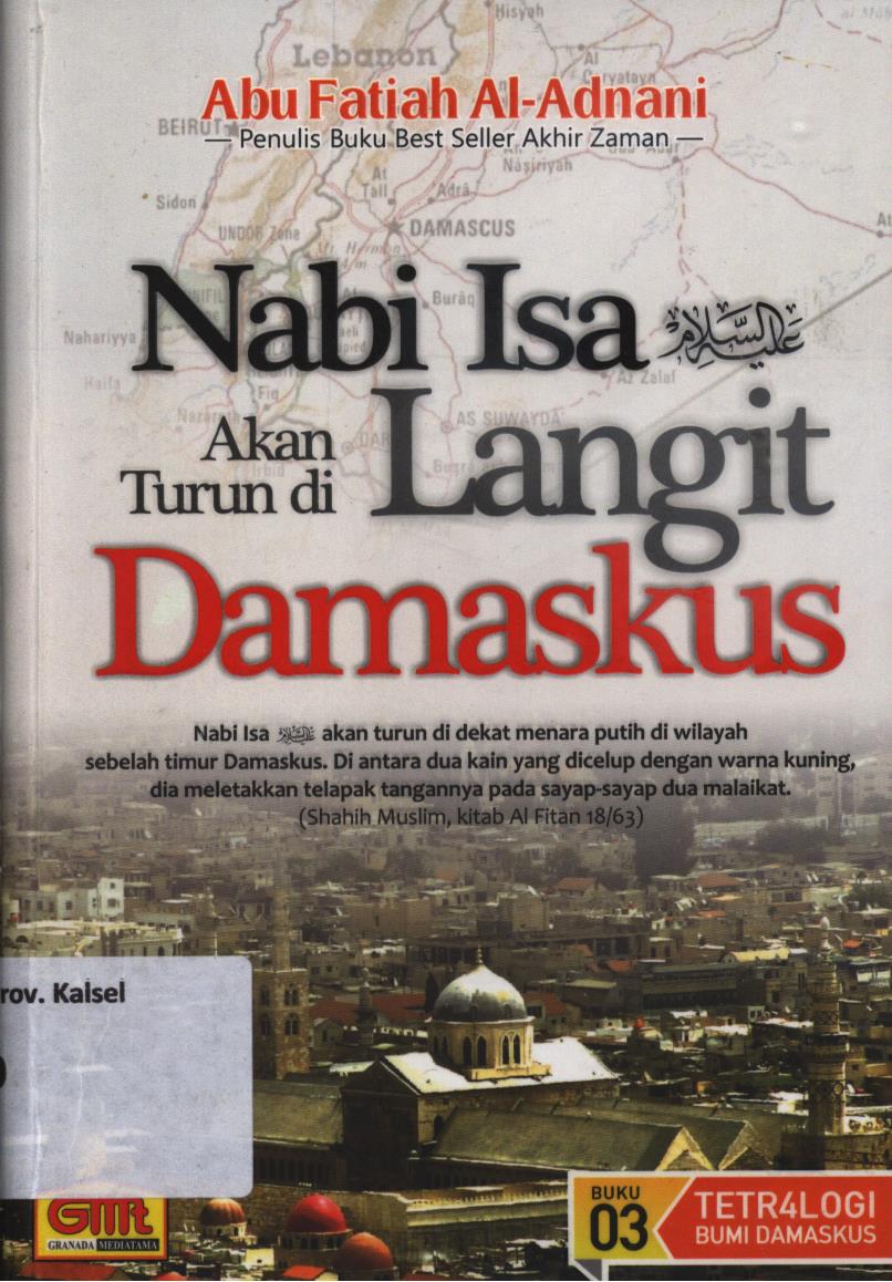 Cover Nabi Isa akan turun di langit Damaskus / Abu Fatiah Al-Adnani