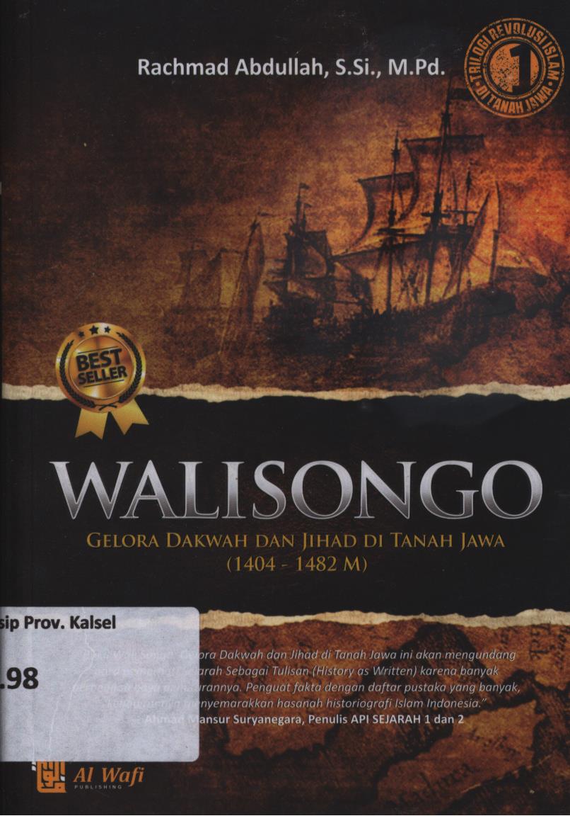 Cover Walisongo :  Gelora dakwah dan jihad di tanah Jawa (1404-1482 M) / Rachmad Abdullah