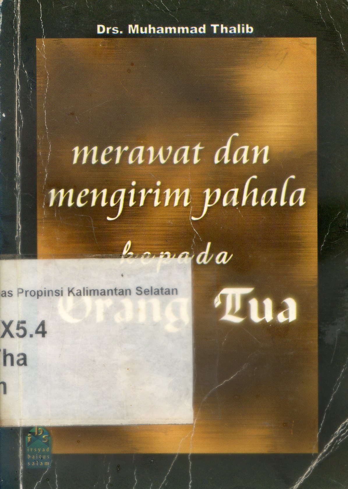 Cover Merawat dan mengirim pahala kepada orang tua