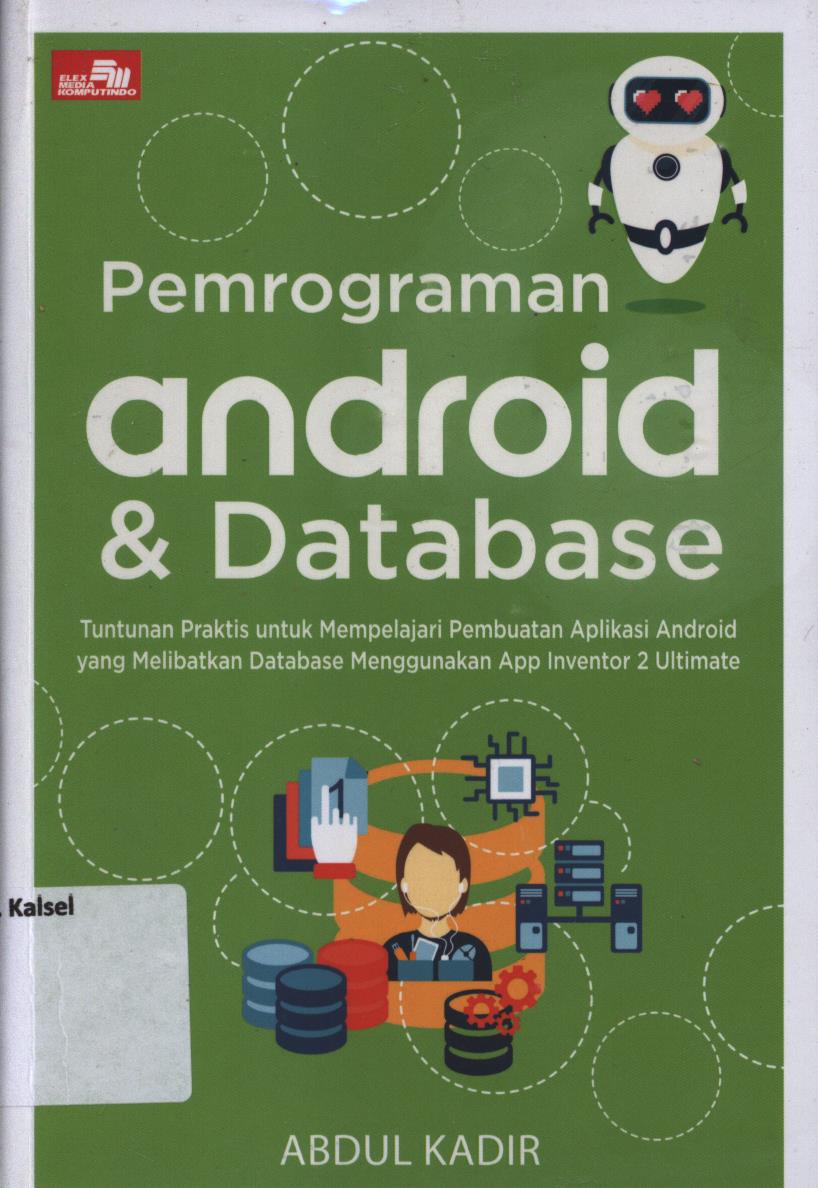 Cover Pemrograman android dan database / Abdul Kadir