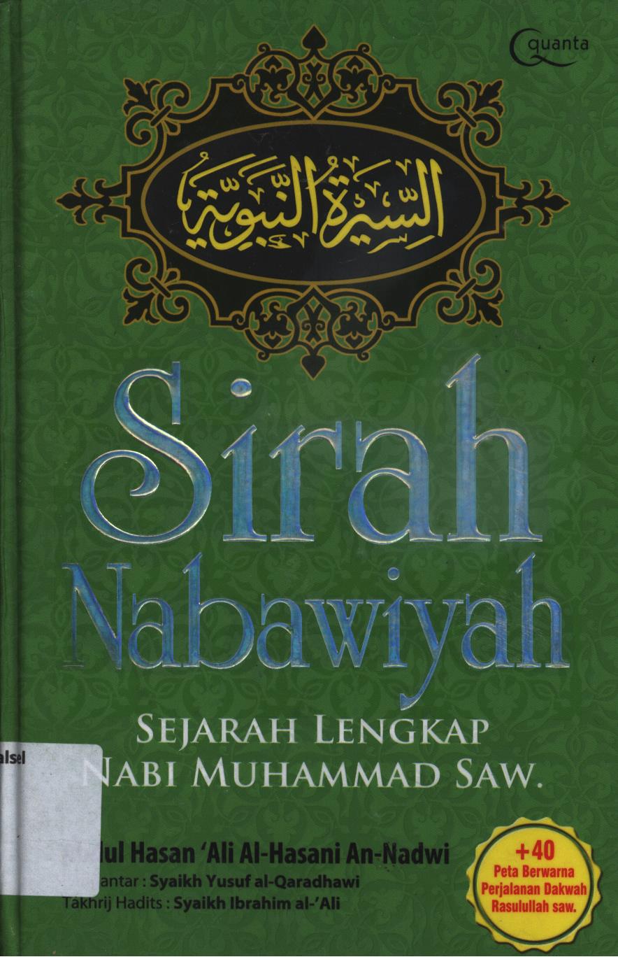 Cover Sirah Nabawiyah :  Sejarah lengkap Nabi Muhammad SAW / Abdul Hasan 'Ali Al-Hasani An-Nadwi