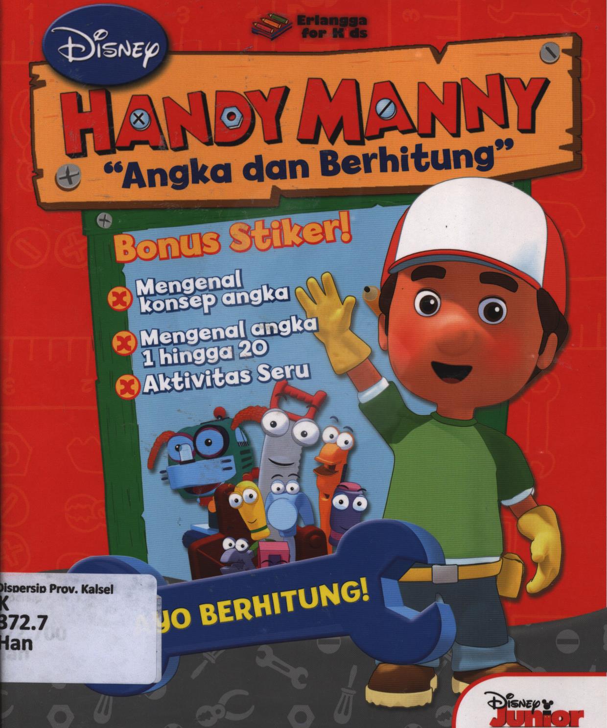Cover Handy Manny "angka dan berhitung' / penerjemah, Ayu Prameswary ; editor, Ayu Prameswary, Tessa Febriani