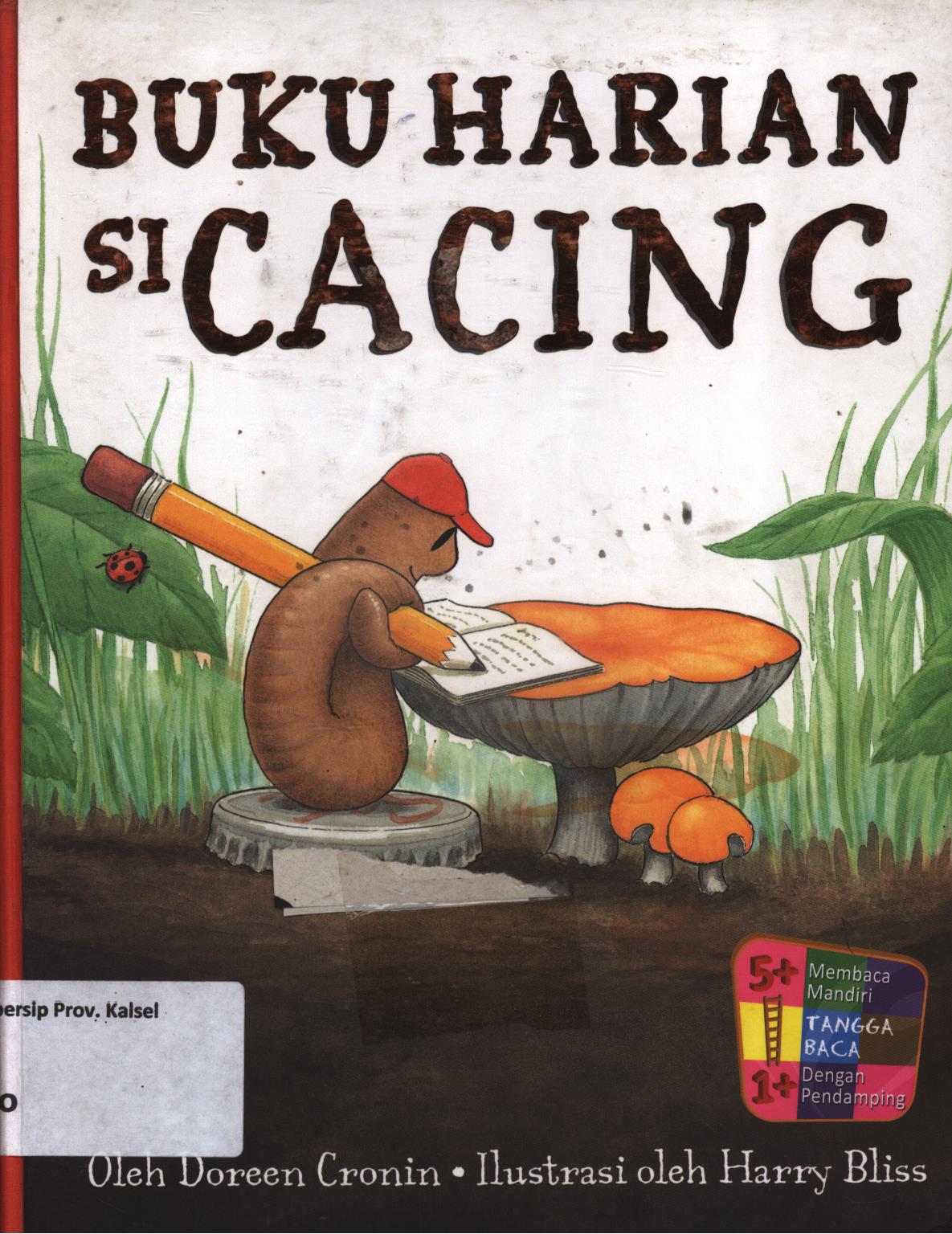 Cover Buku harian si cacing / Doreen Cronin ; editor, Fita Riyadi