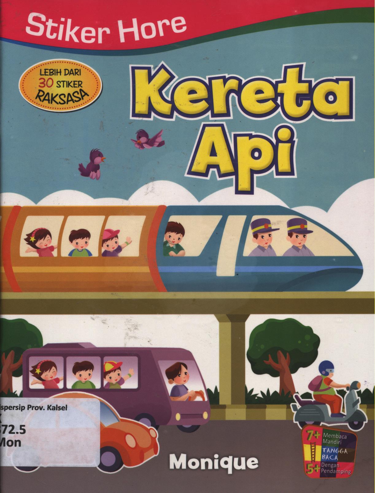 Cover Stiker hore-Kereta api / Manique ; editor, Umi Andriani