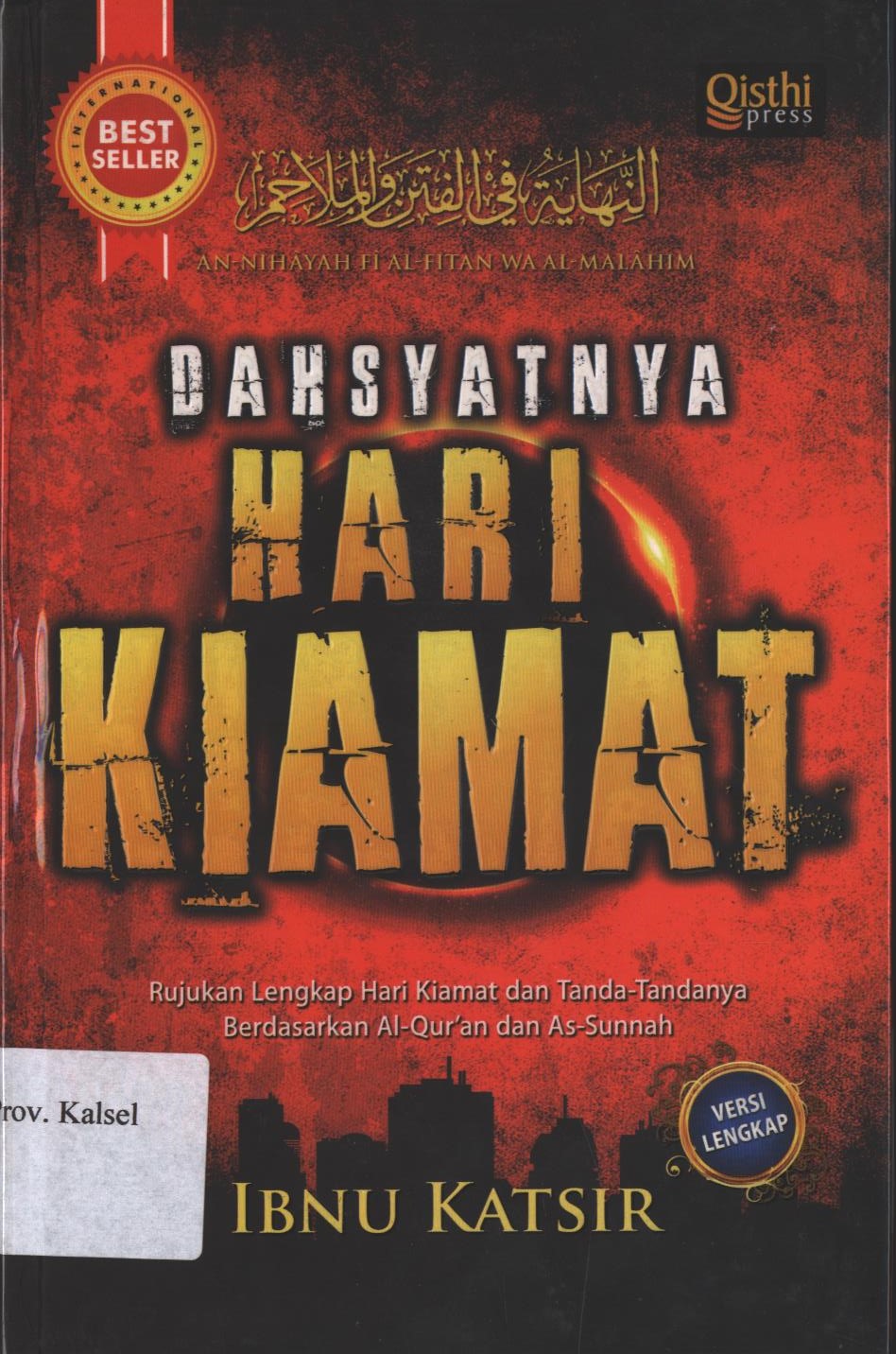 Cover Dahsyatnya Hari Kiamat / Ibnu Katsir ; penerjemah, Ali Nurdin.