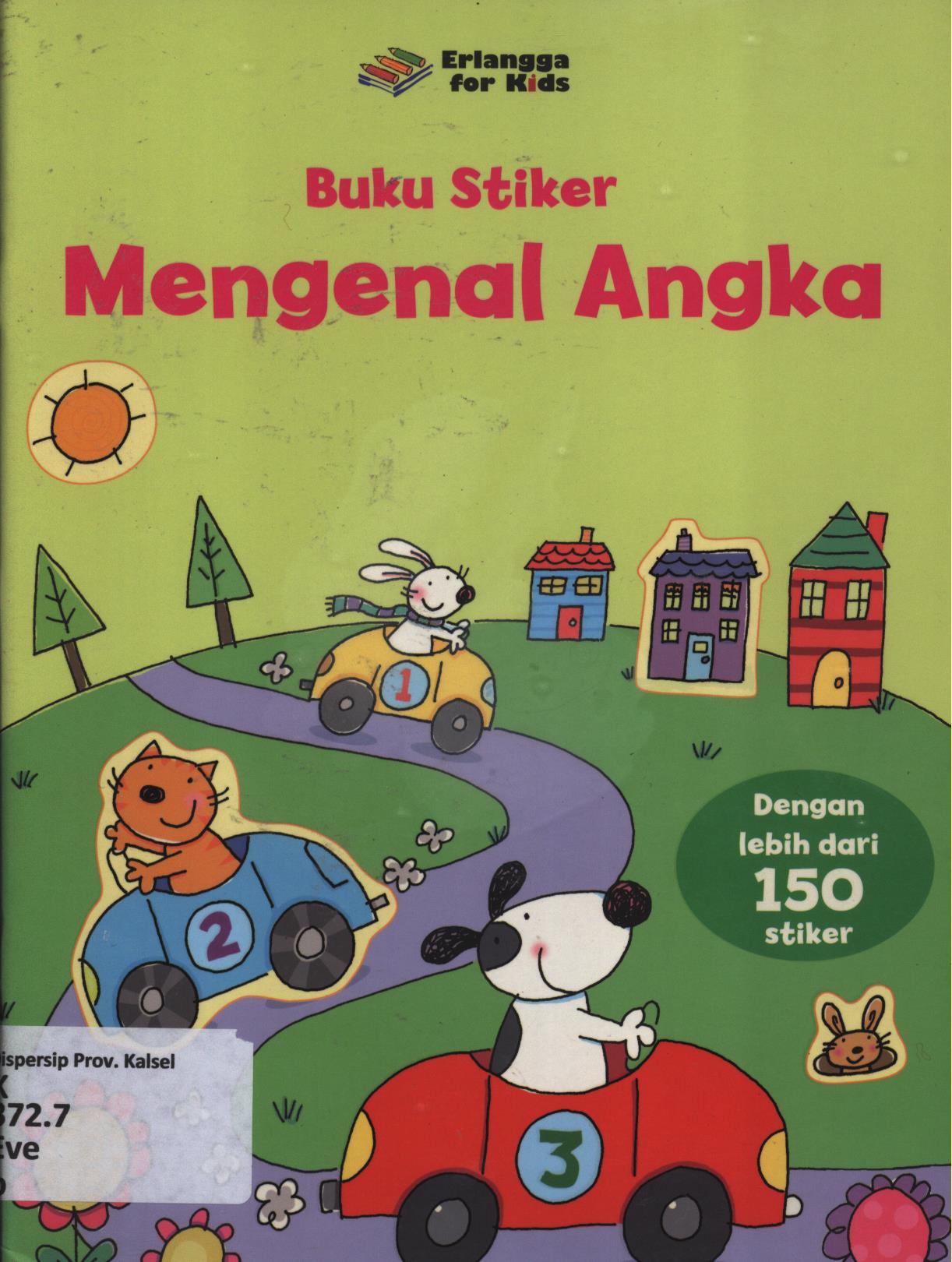 Cover Buku stiker mengenal angka / Clairre Ever, Stacey Lamb ;penerjemah, Winny Rachmayanti ; editor, Winny Rachmayanti, Windrati Hapsari