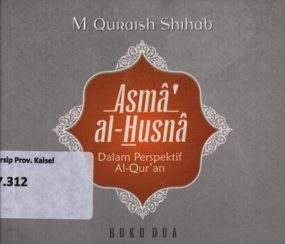 Cover Al Asma' Al-Husna dalam perspektif Al Qur'an buku 2 / M. Quraish Shihab