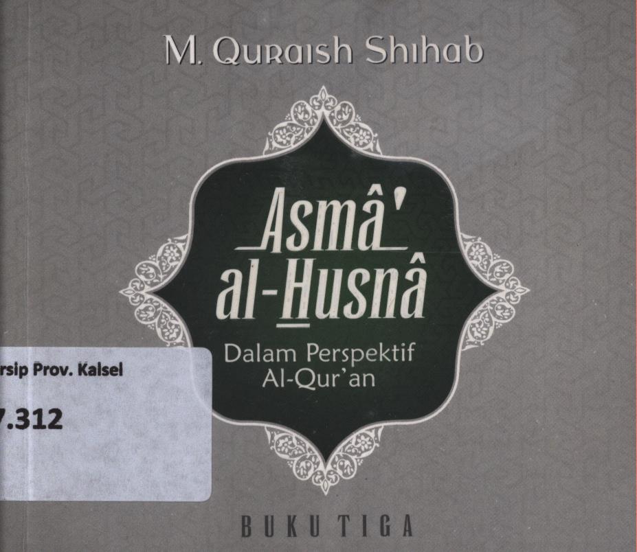 Cover Al Asma' Al-Husna dalam perspektif Al Qur'an buku 3 / M. Quraish Shihab